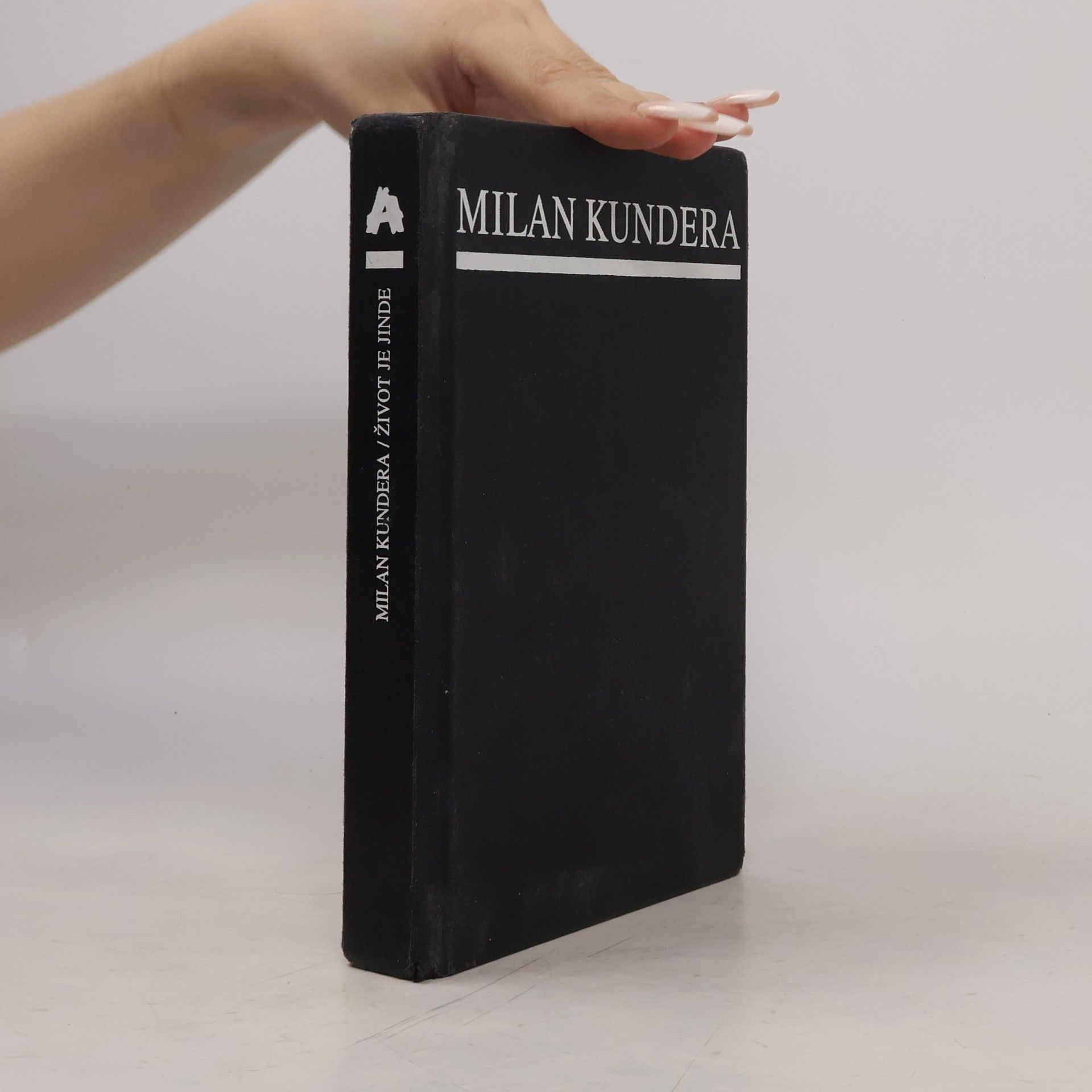 Milan Kundera Život je jinde