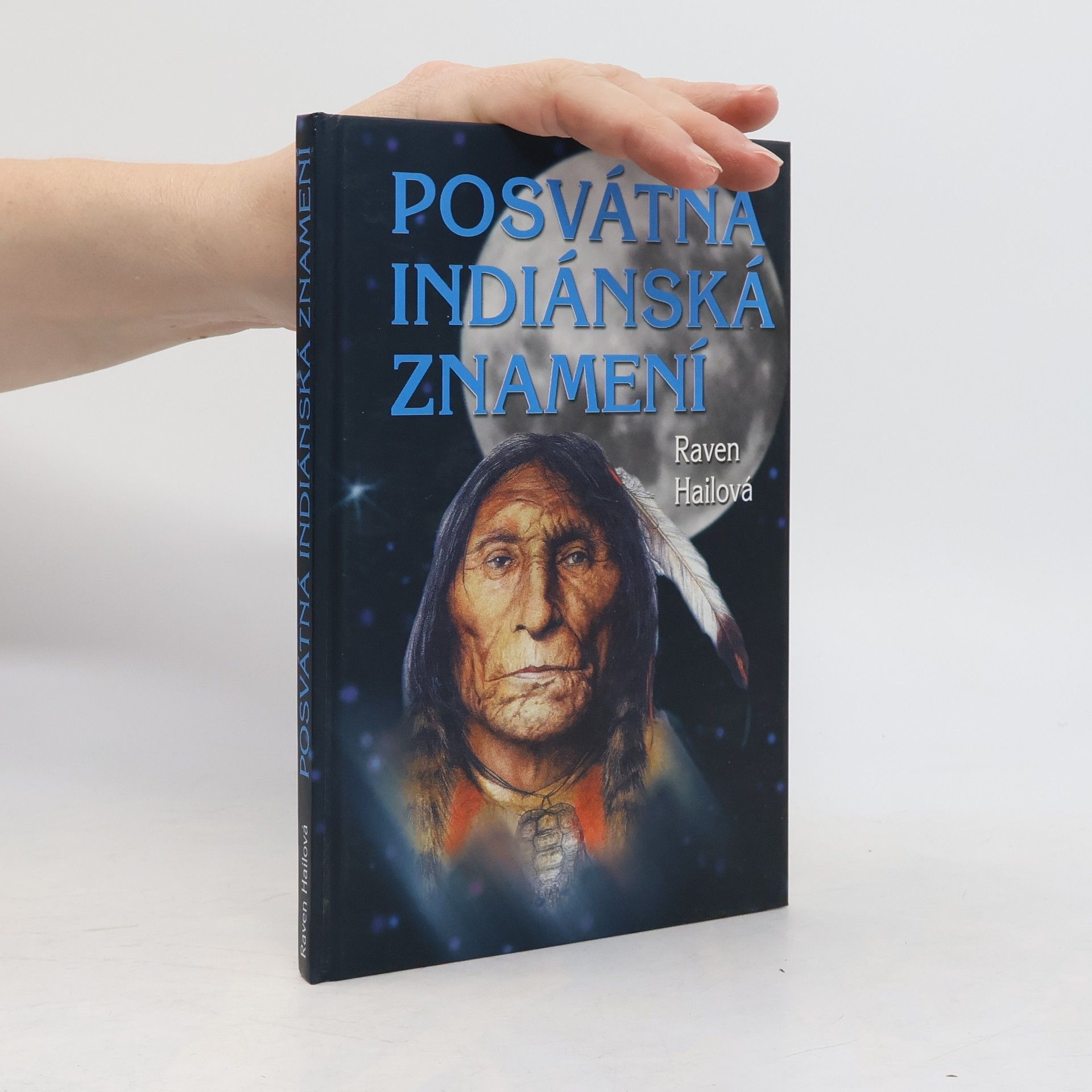 Raven Hail Posvátná indiánská znamení