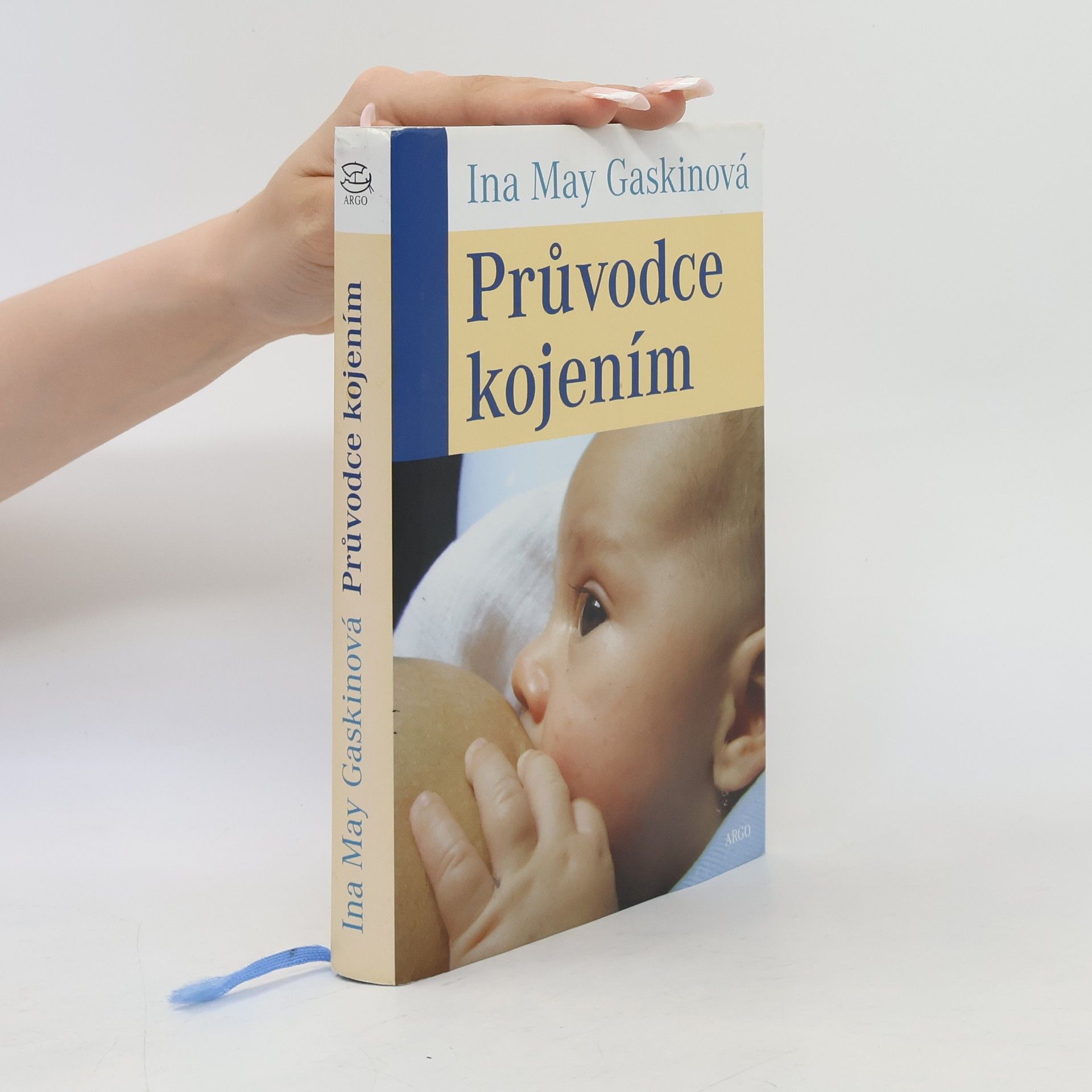 Ina May Gaskin Průvodce kojením