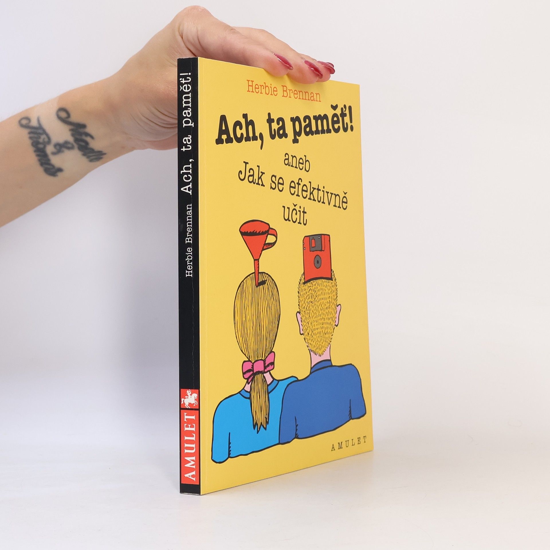 J. H. Brennan Ach, ta paměť!, aneb, Jak se efektivně učit