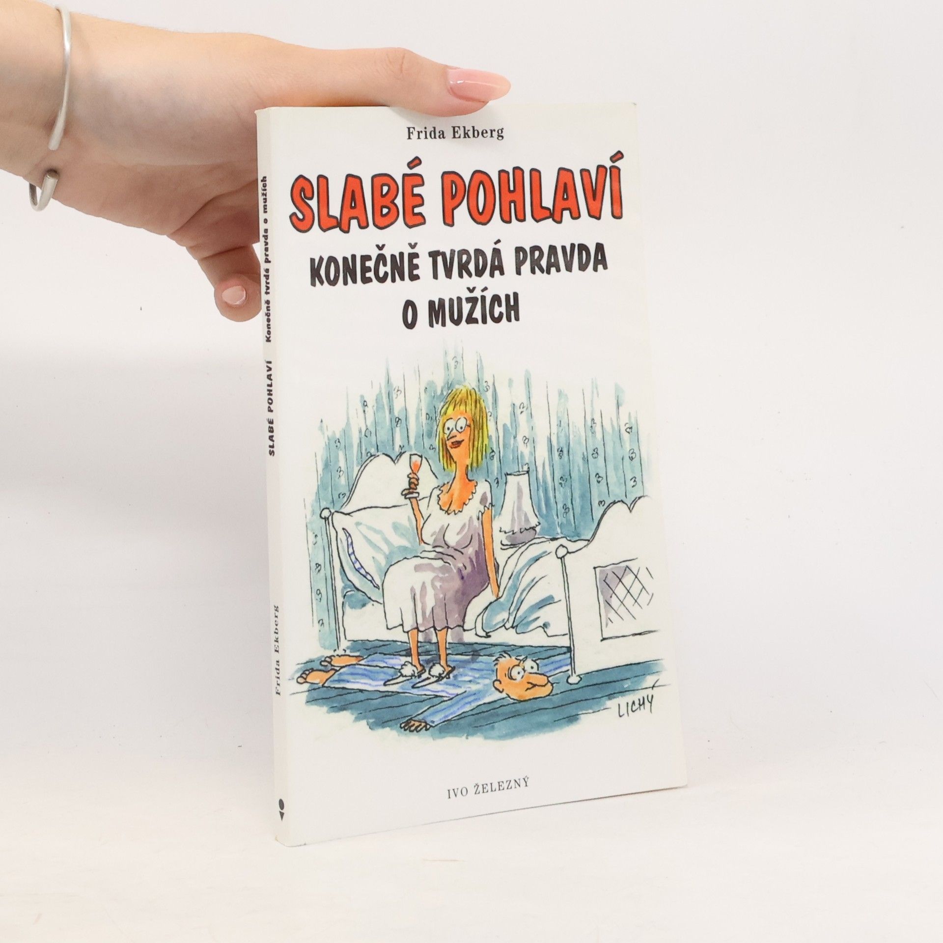 Slabé pohlaví. Konečně tvrdá pravda o mužích