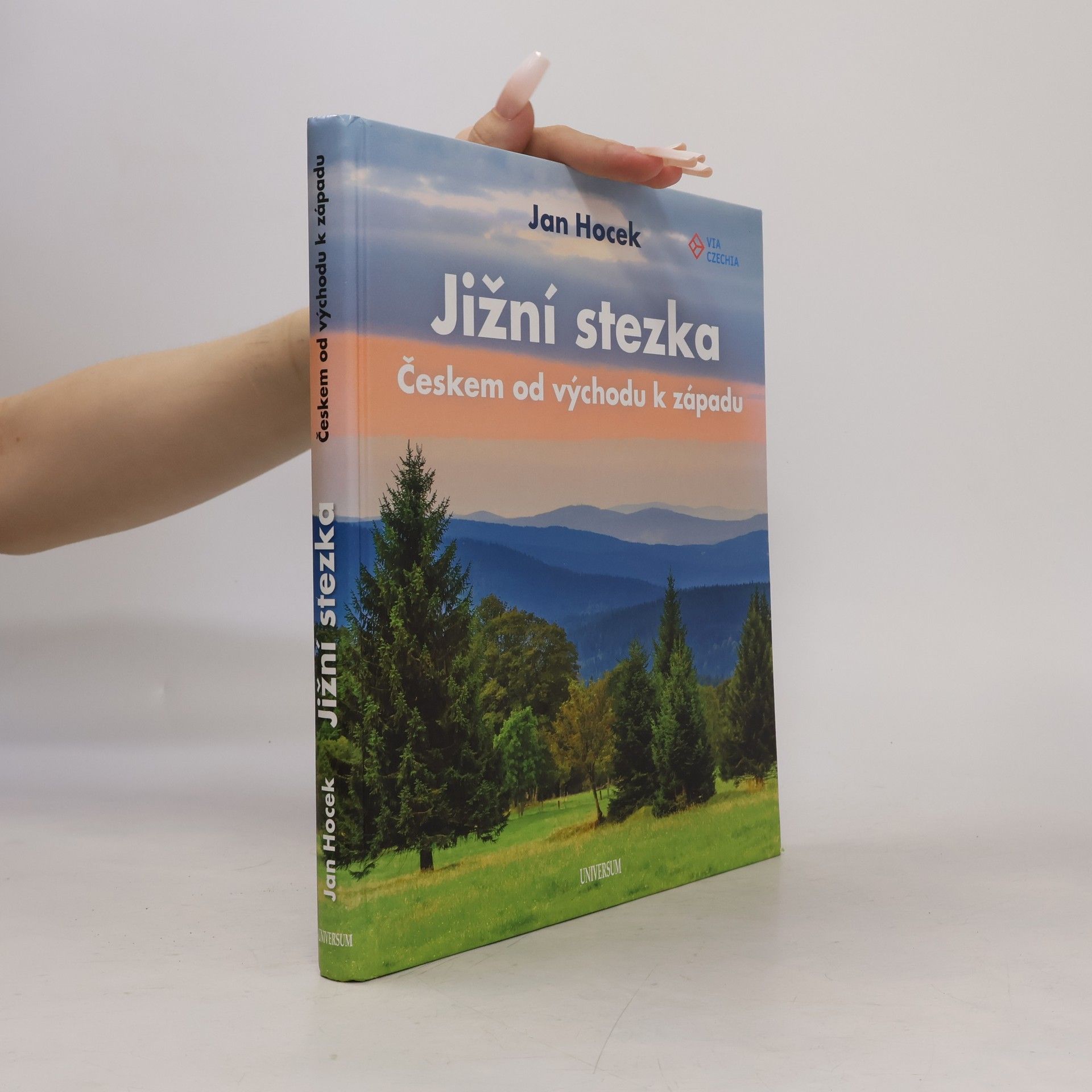 Jan Hocek Jižní stezka Českem od východu k západu