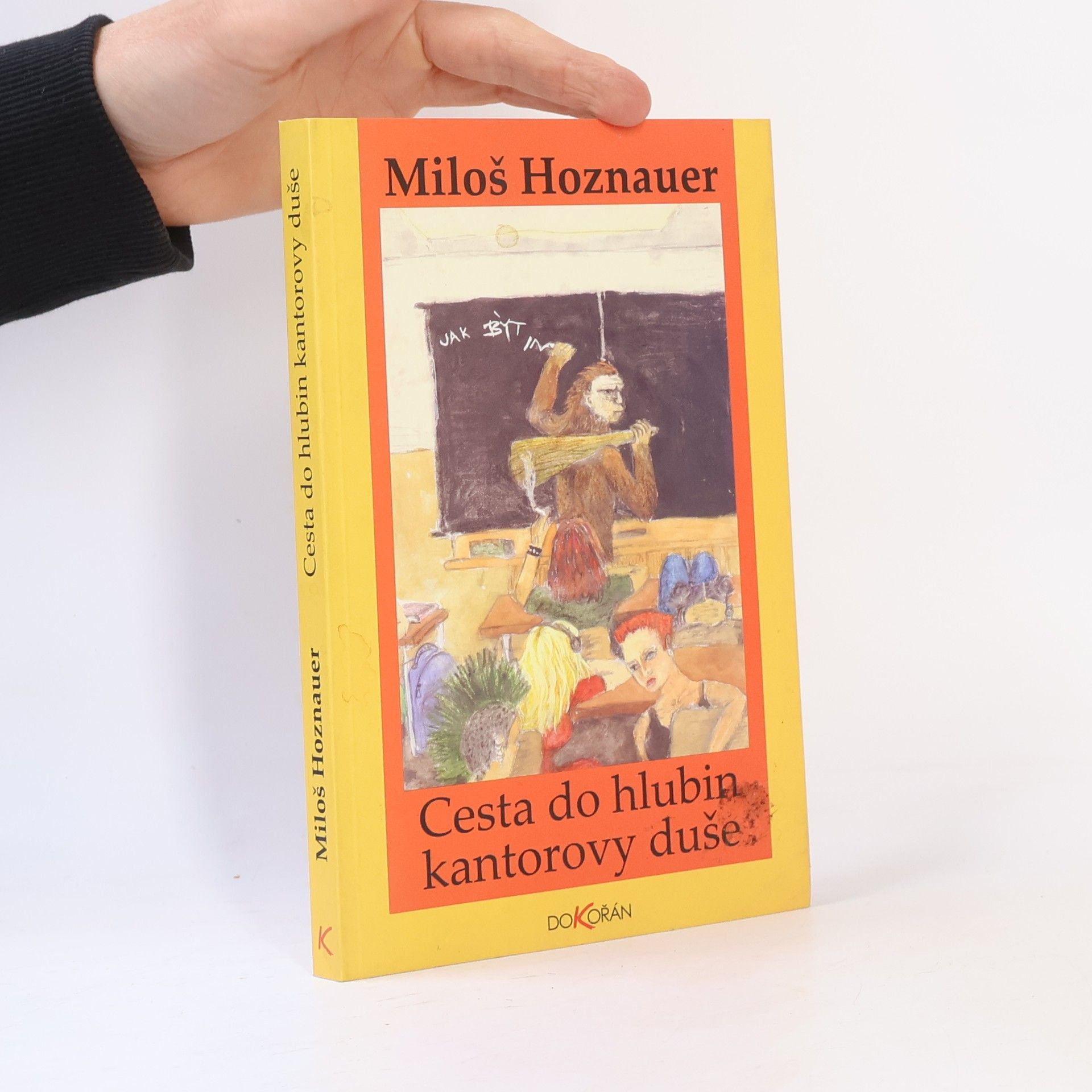 Miloš Hoznauer Cesta do hlubin kantorovy duše