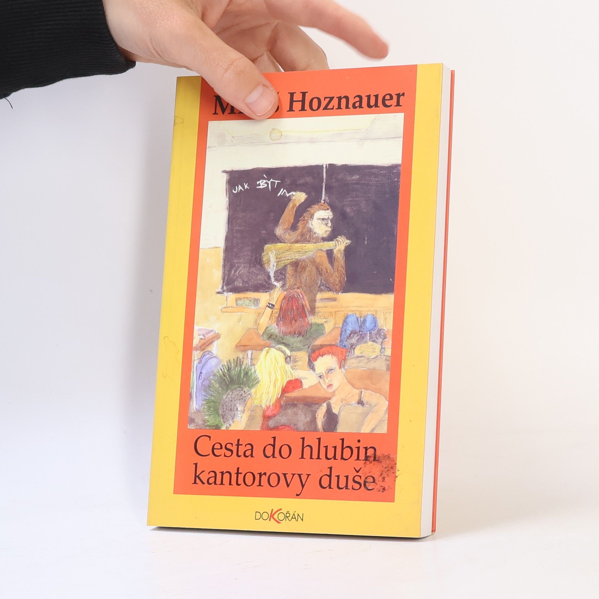 Miloš Hoznauer Cesta do hlubin kantorovy duše