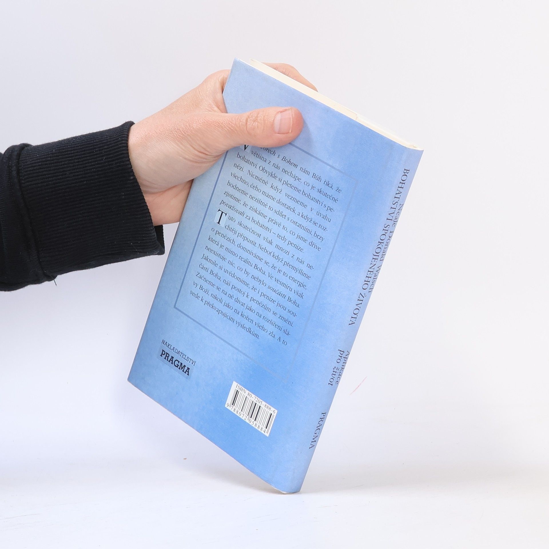 Neale Donald Walsch Bohatství spokojeného života: Aplikace pro život