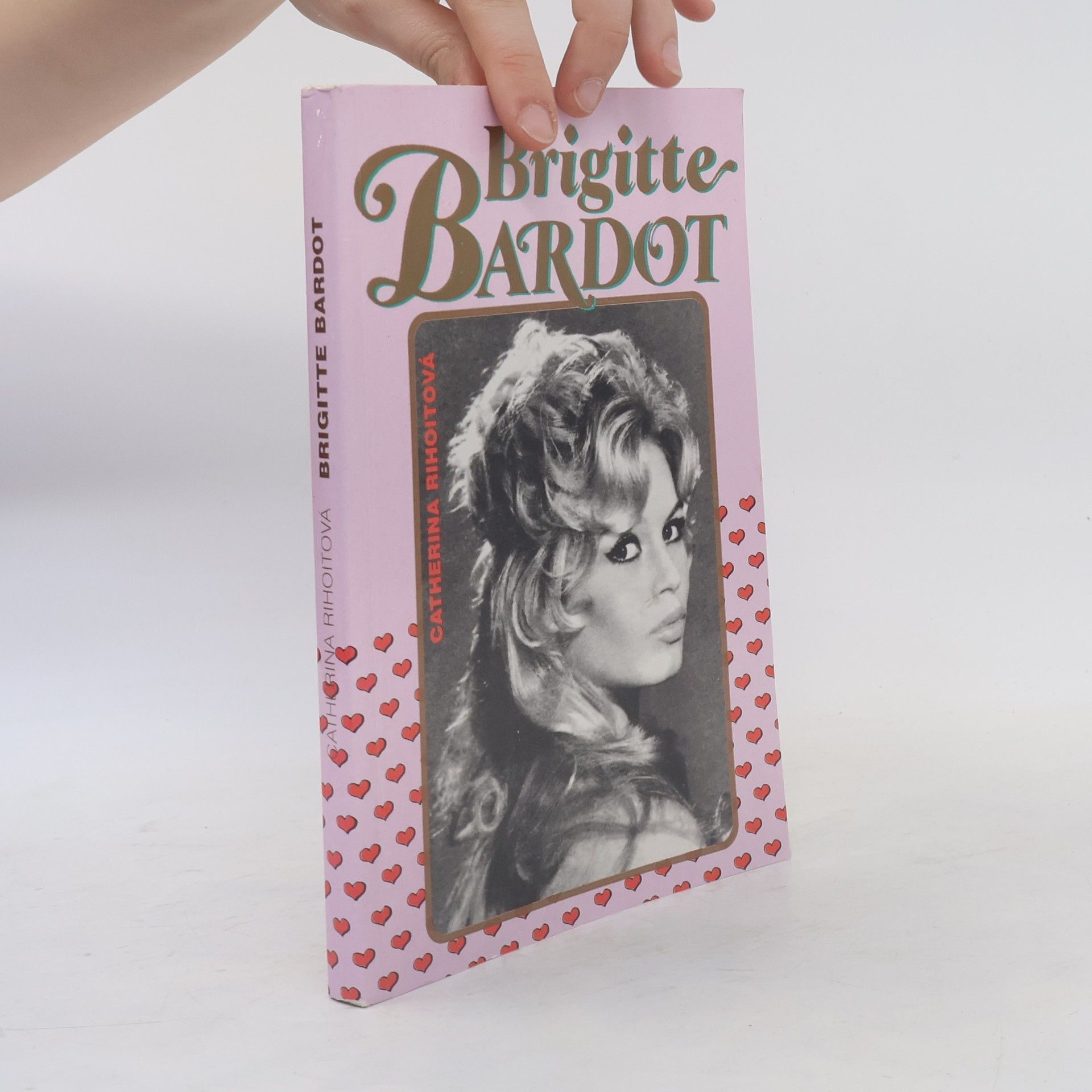 Catherine Rihoit Brigitte Bardot