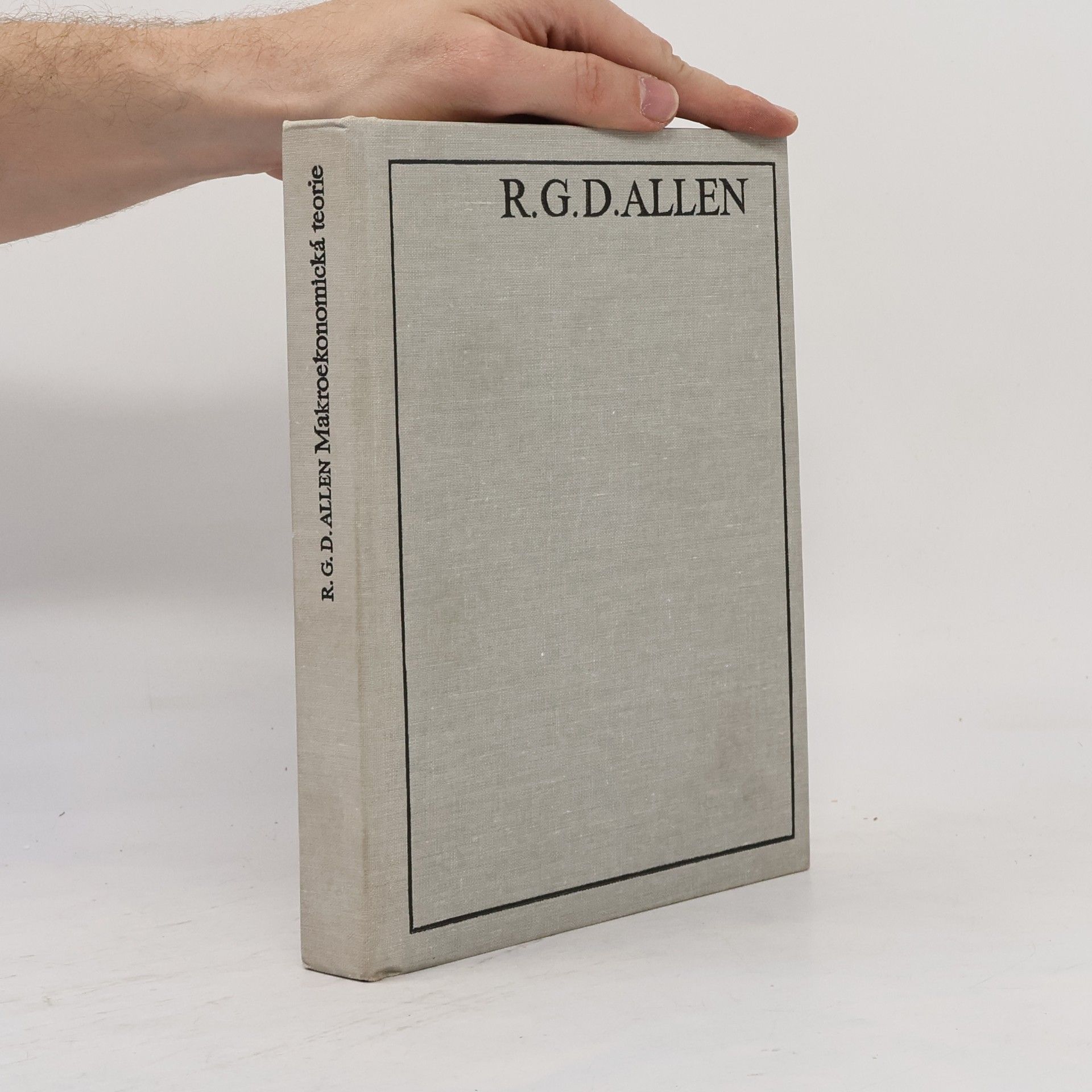 R. G. D. Allen Makroekonomická teorie: matematický výklad
