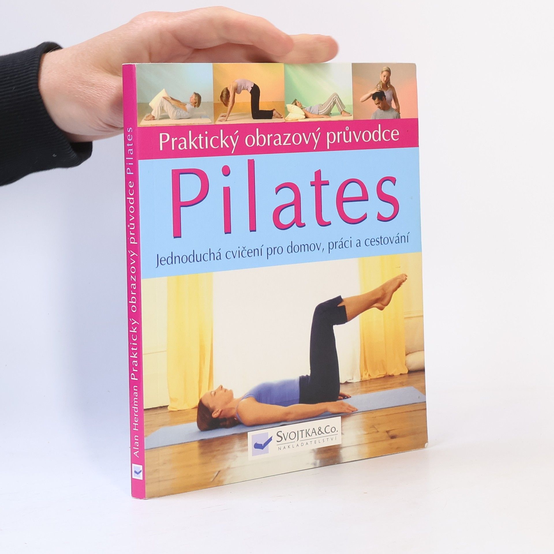 Alan Herdman Pilates praktický obrazový průvodce