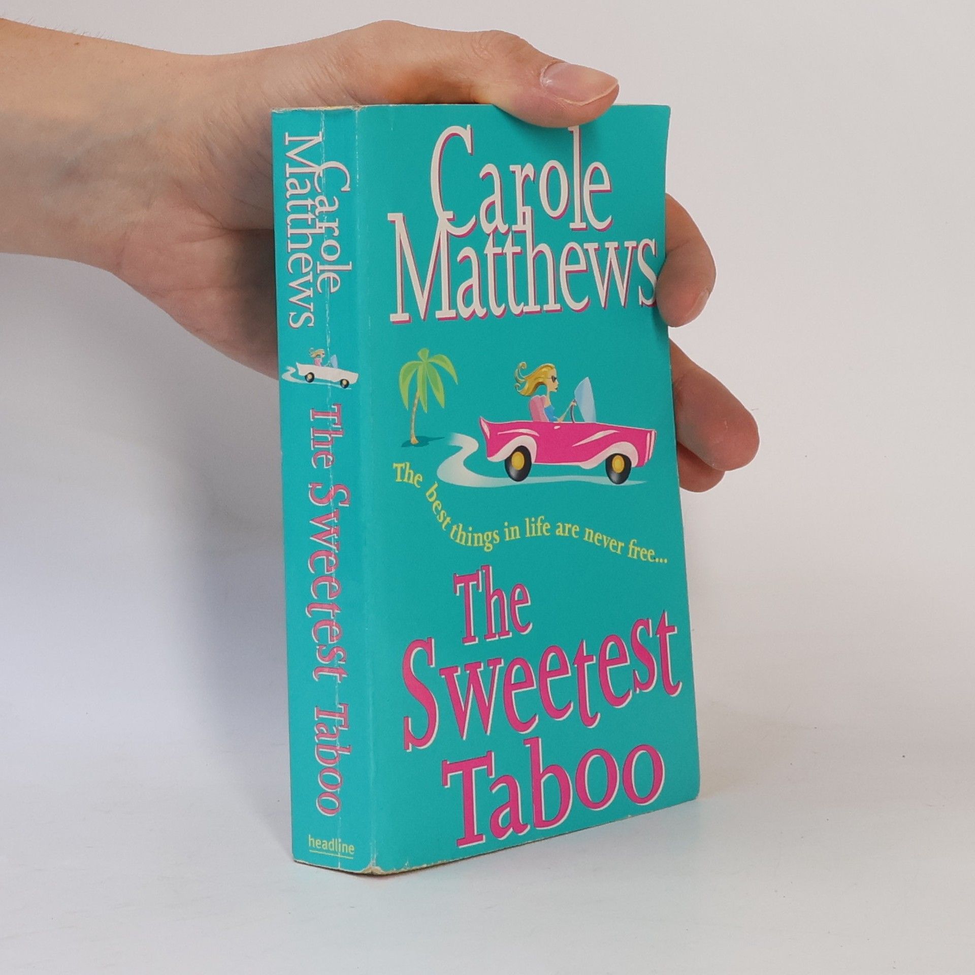 Carole Matthews The sweetest taboo