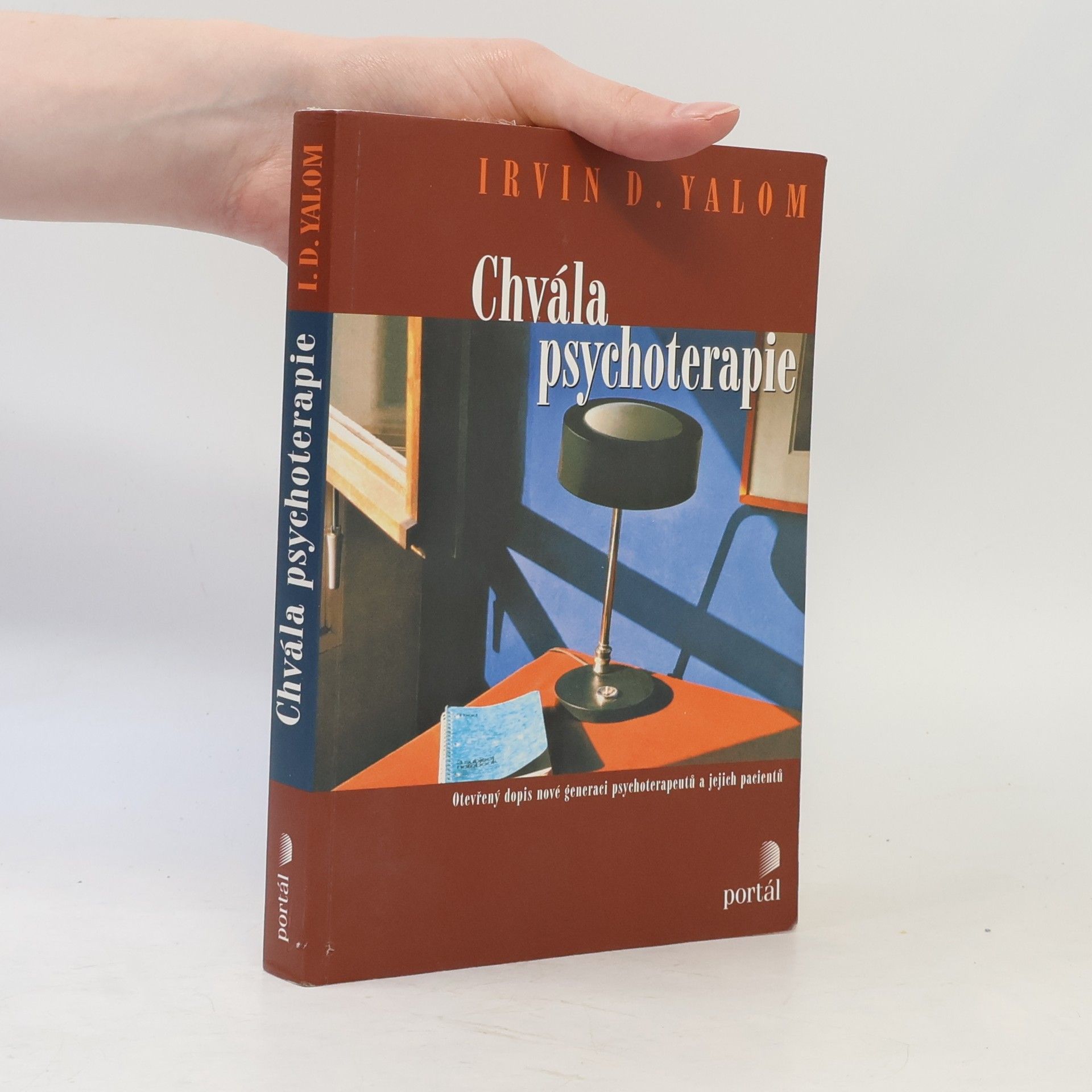 Irvin D. Yalom Chvála psychoterapie