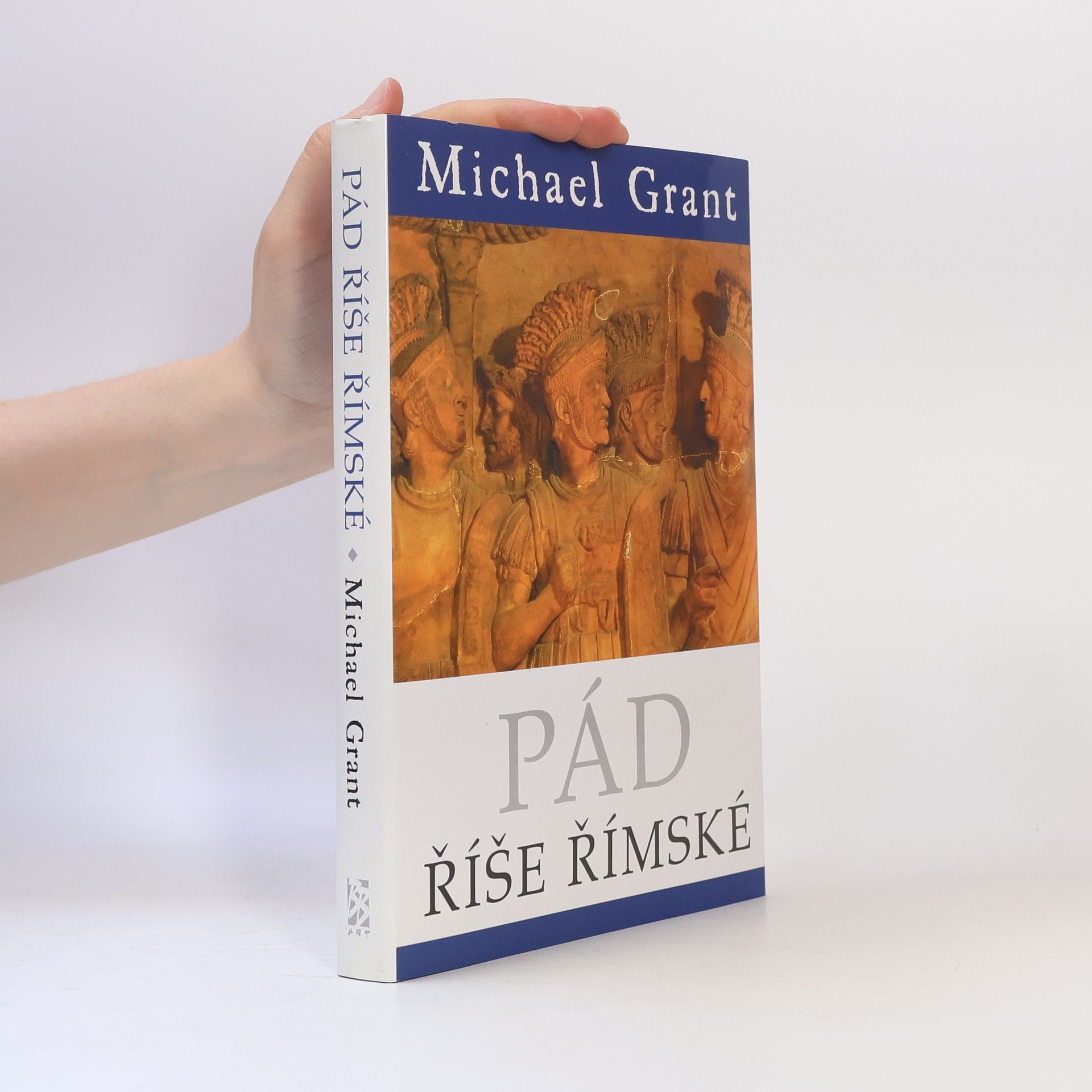 Michael Grant Pád říše římské