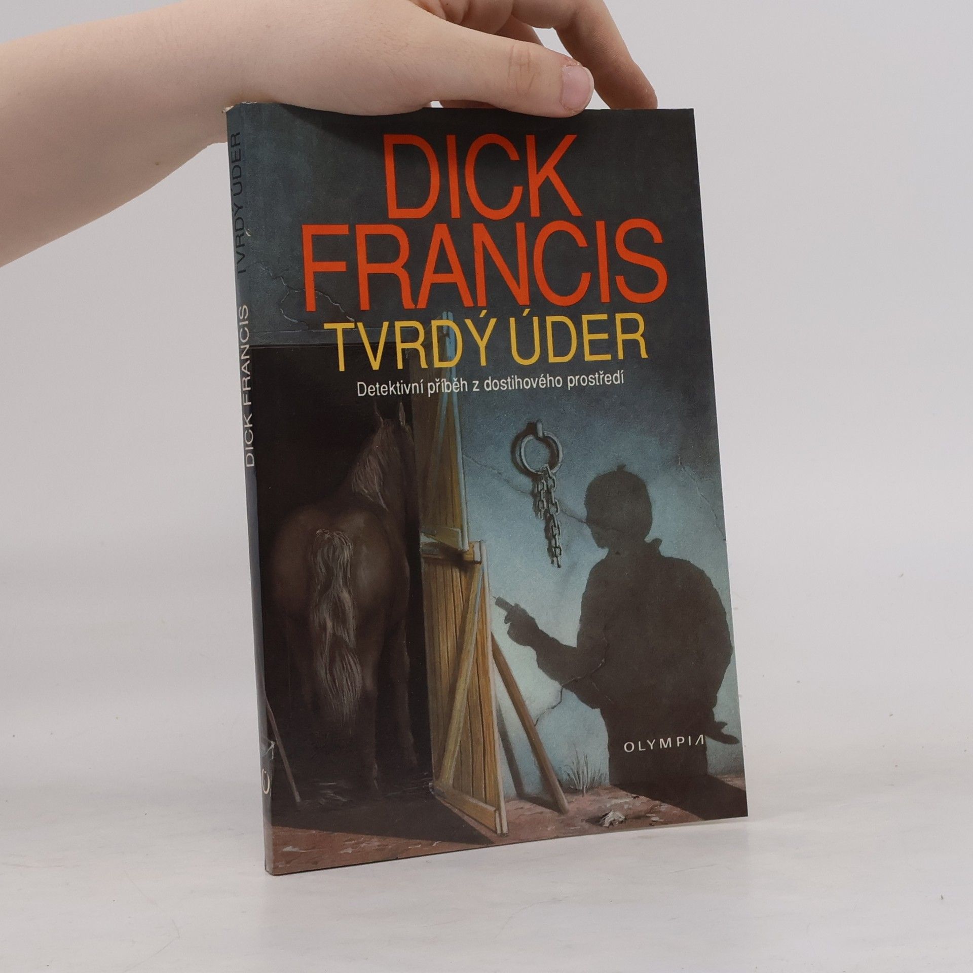 Dick Francis Tvrdý úder