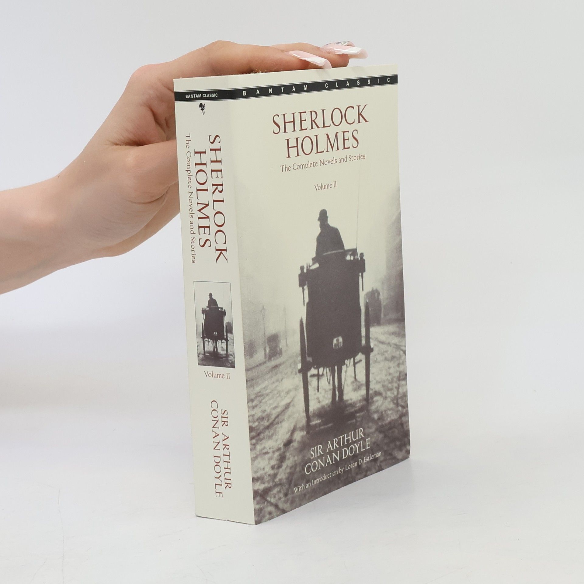 Arthur Conan Doyle Sherlock Holmes: The complete novels and stories. Volume II