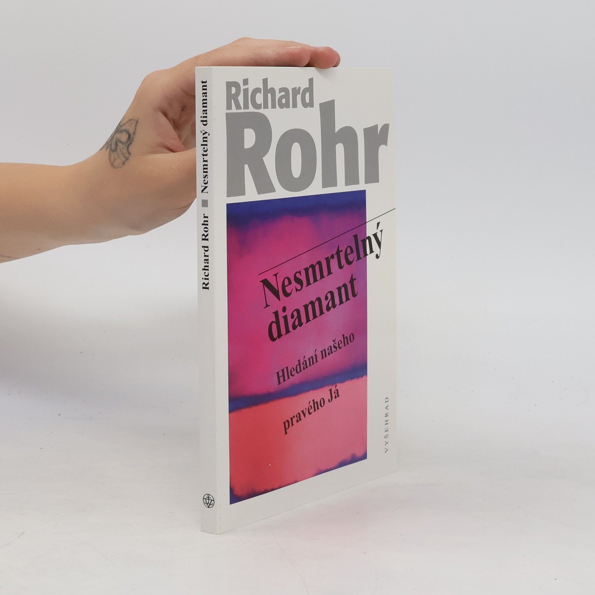 Richard Rohr Nesmrtelný diamant