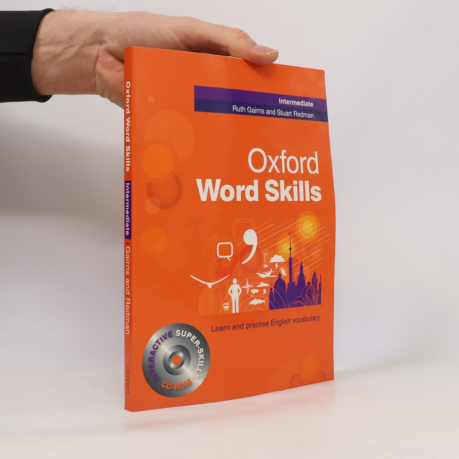Stuart Redman Oxford word skills. Intermediate : [learn and practise English vocabulary]