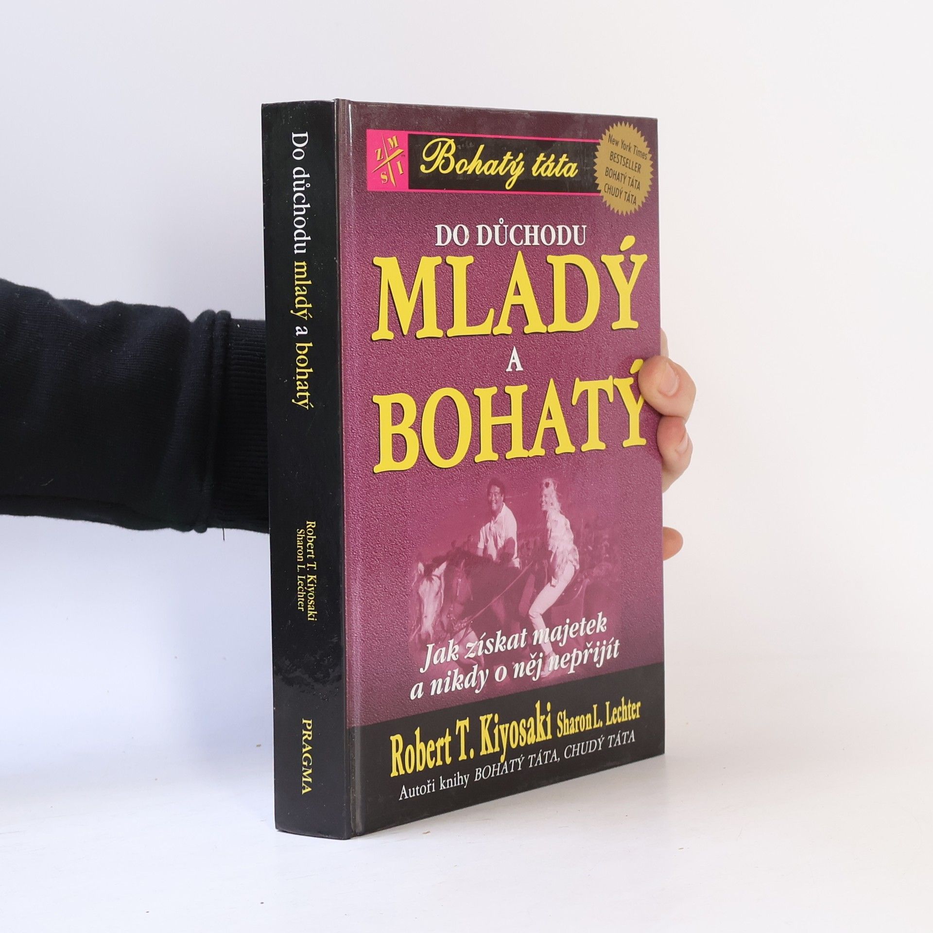 Robert Kiyosaki Do důchodu mladý a bohatý