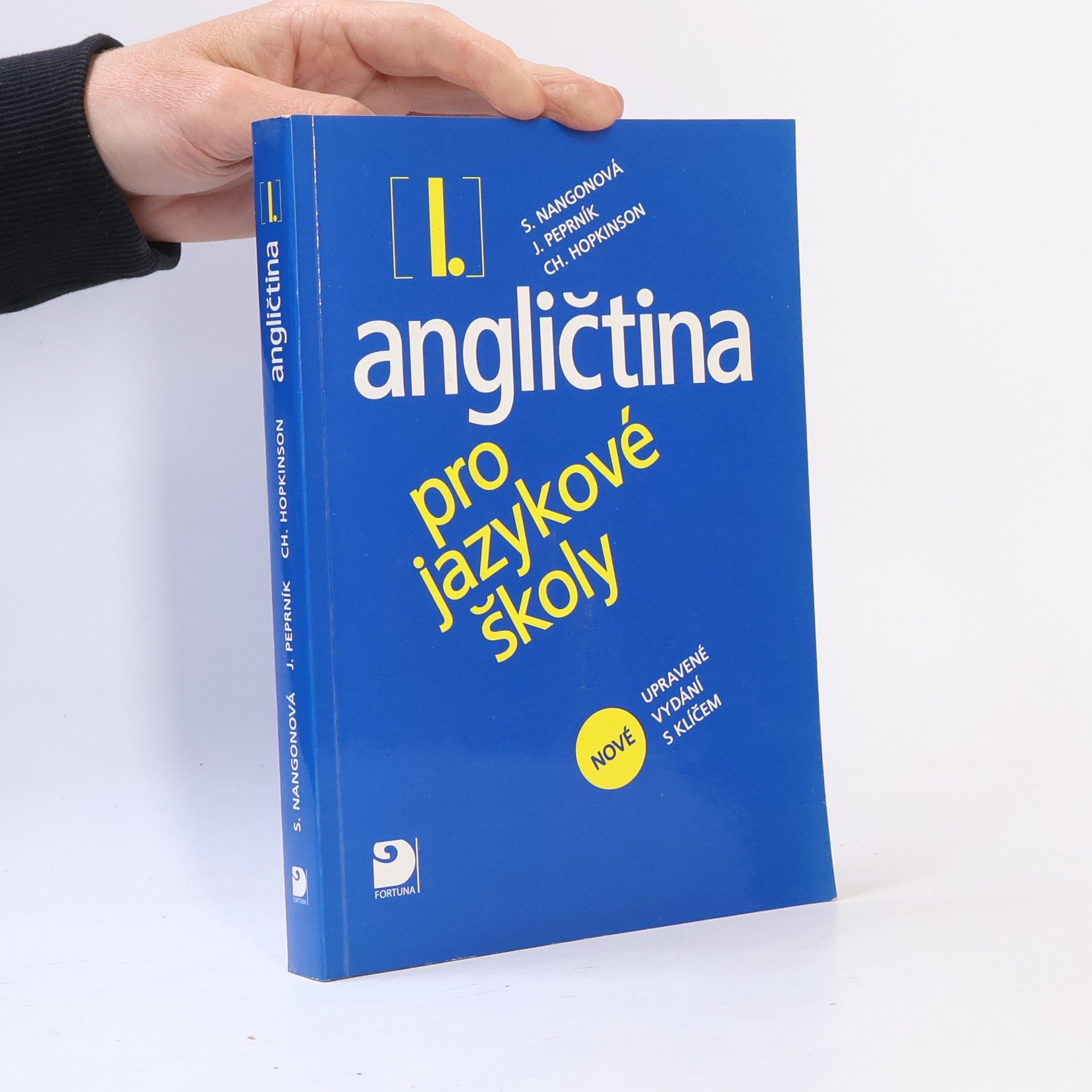 Various authors Angličtina pro jazykové školy I.