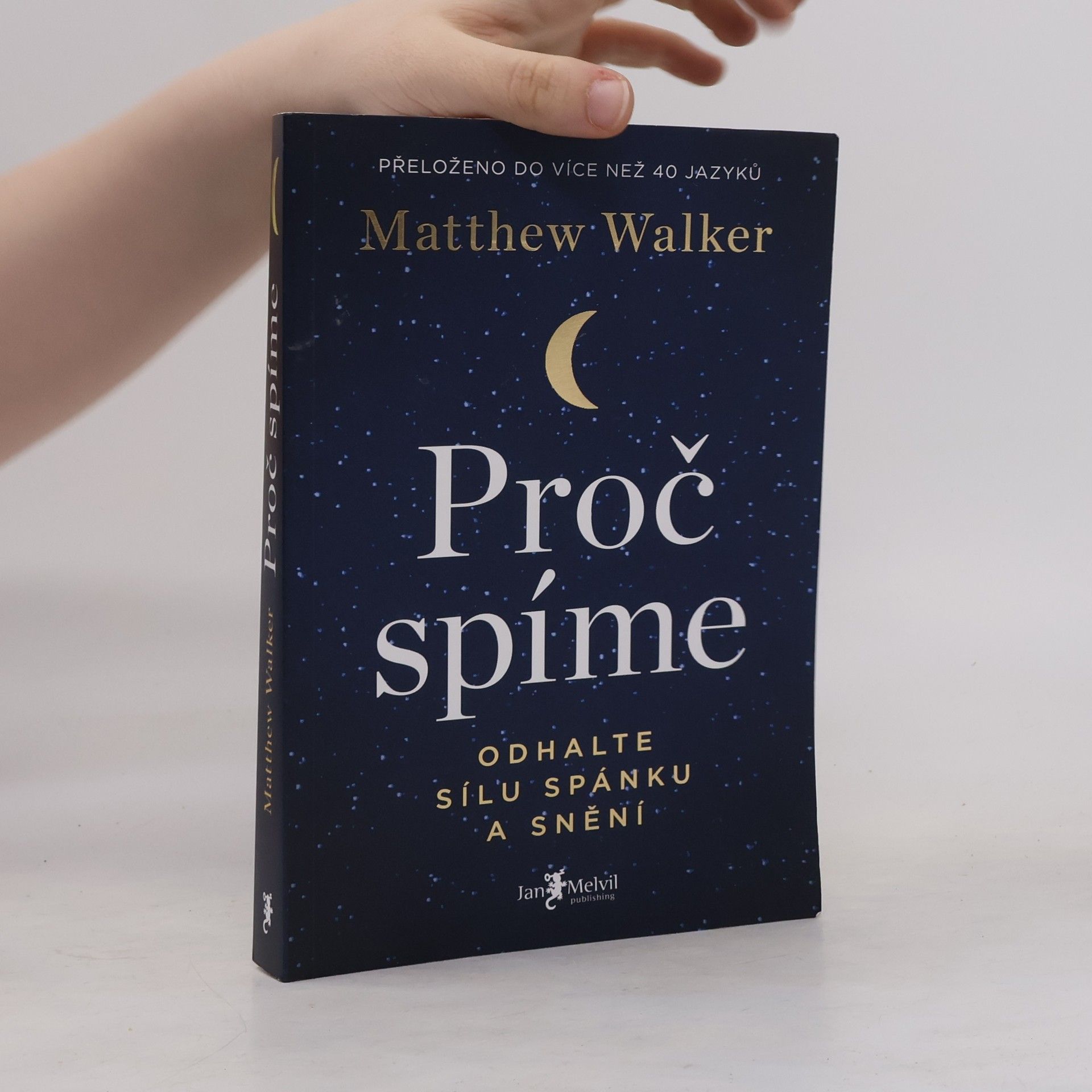 Matthew Walker Proč spíme
