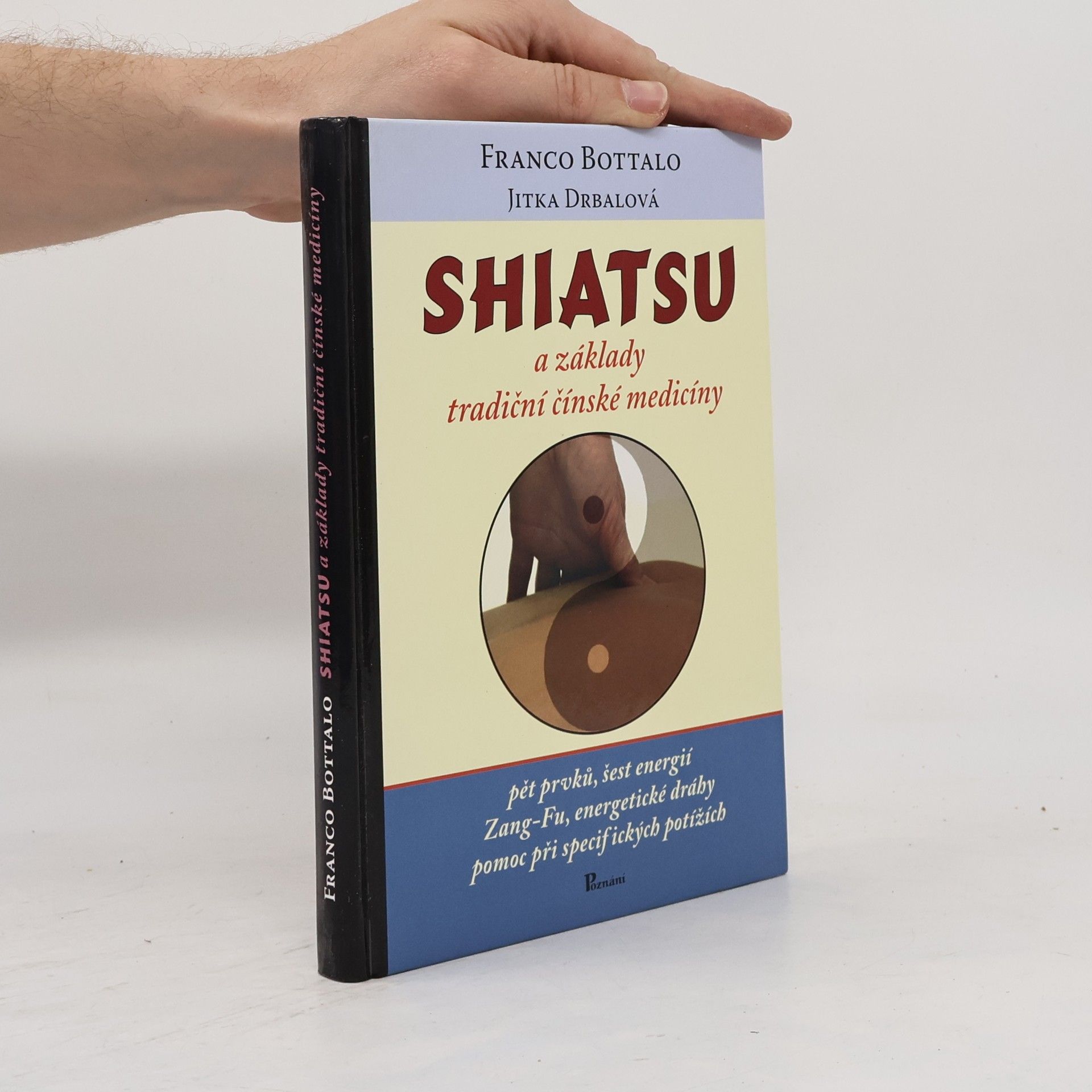 Franco Bottalo Shiatsu a základy tradiční čínské medicíny