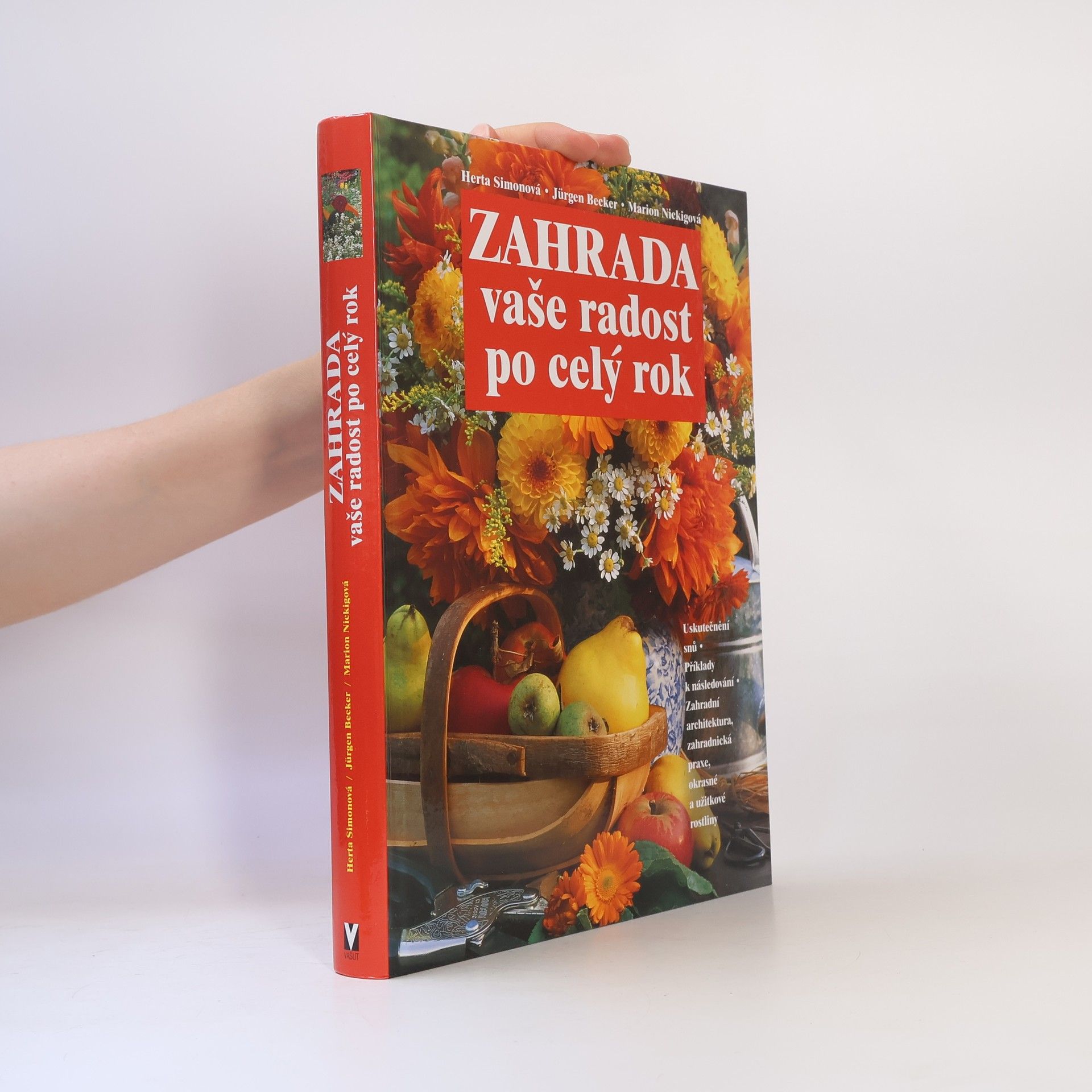 Jürgen Becker Zahrada - vaše radost po celý rok
