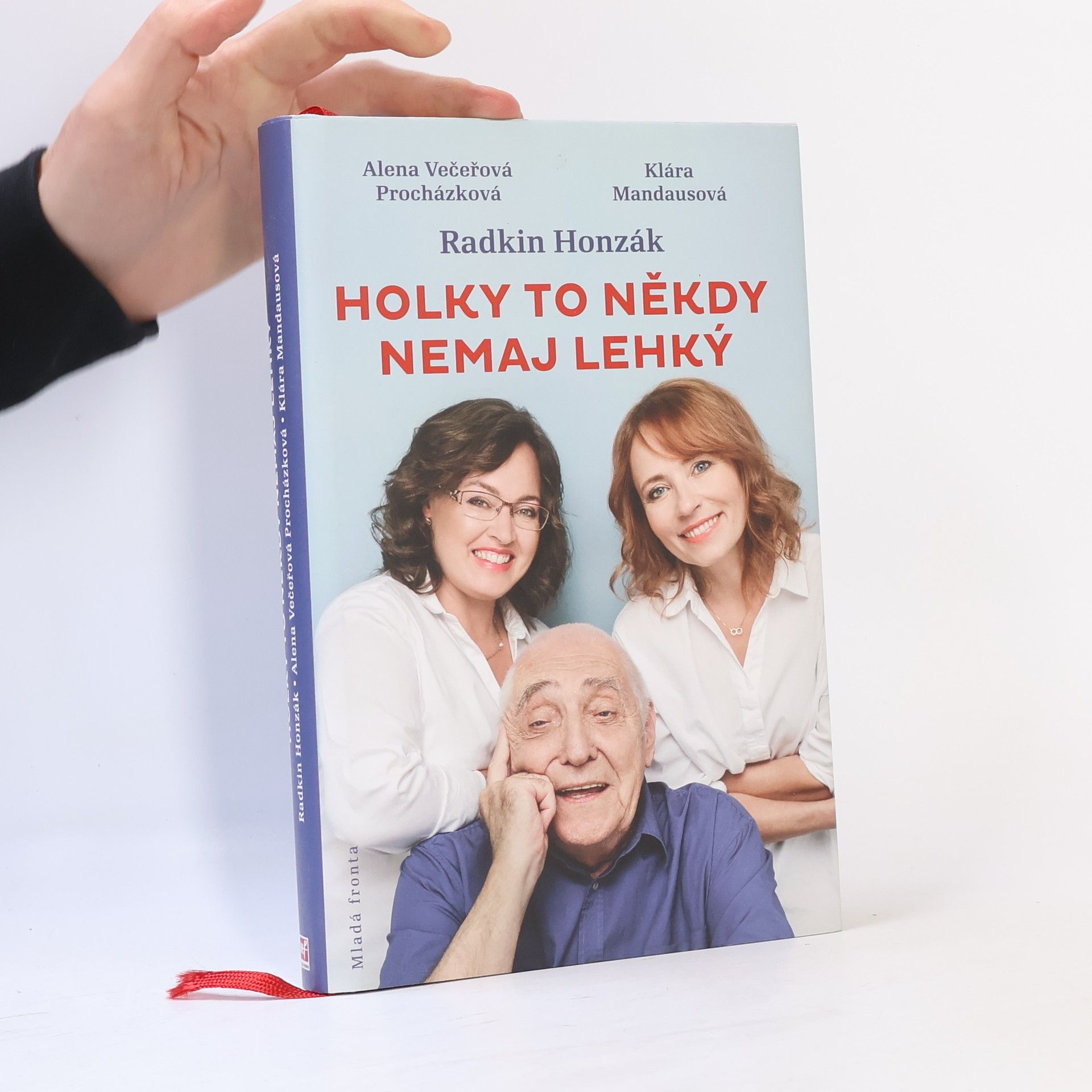 Alena Večeřová Procházková Holky to někdy nemaj lehký
