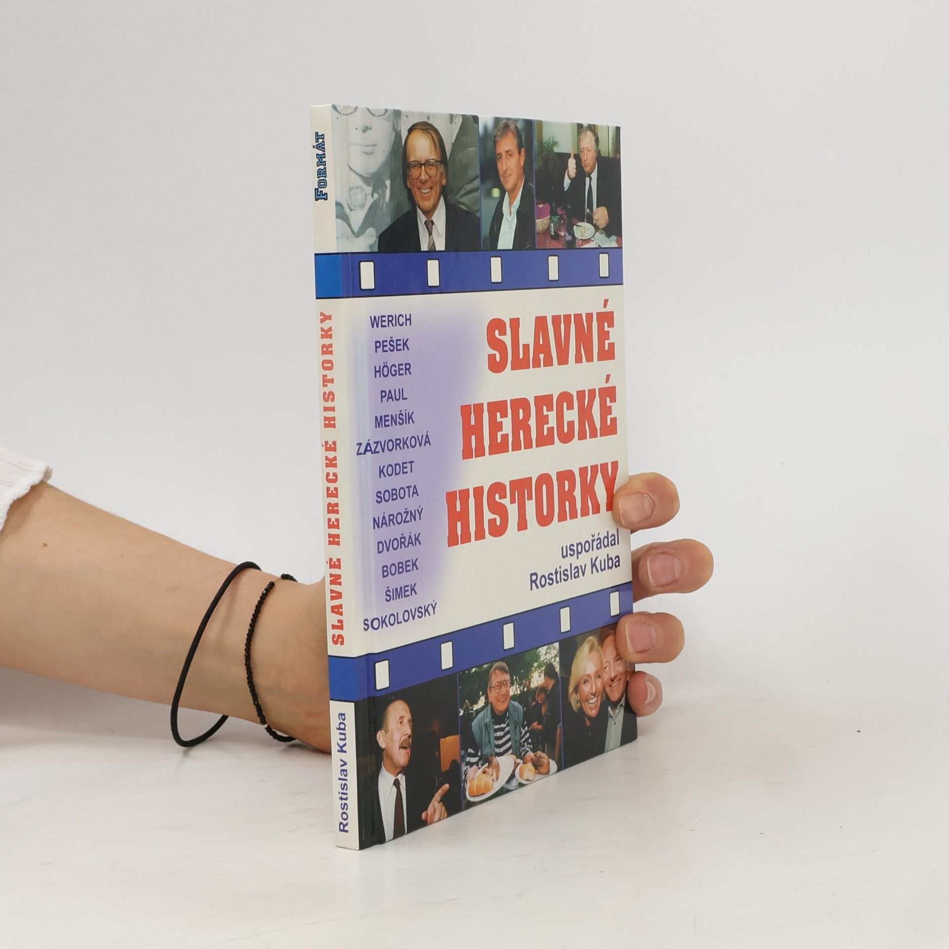 Rostislav Kuba Slavné herecké historky