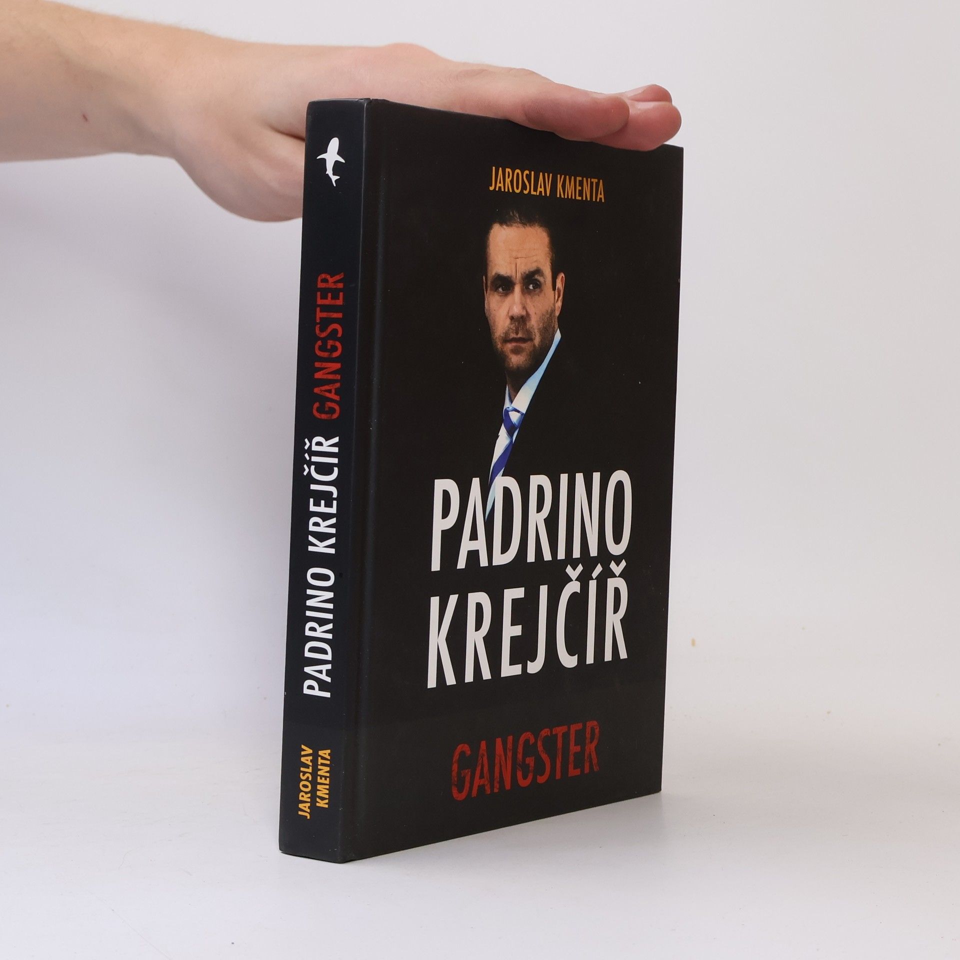 Jaroslav Kmenta Padrino Krejčíř. Gangster