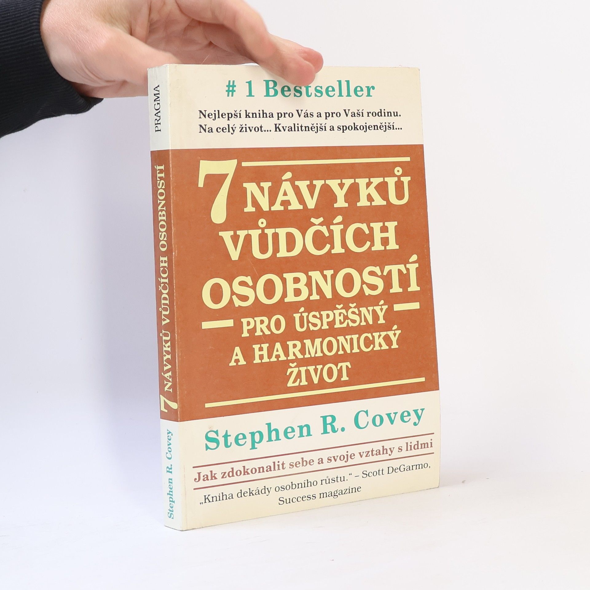 Stephen Covey 7 návyků vůdčích osobností pro úspěšný a harmonický život