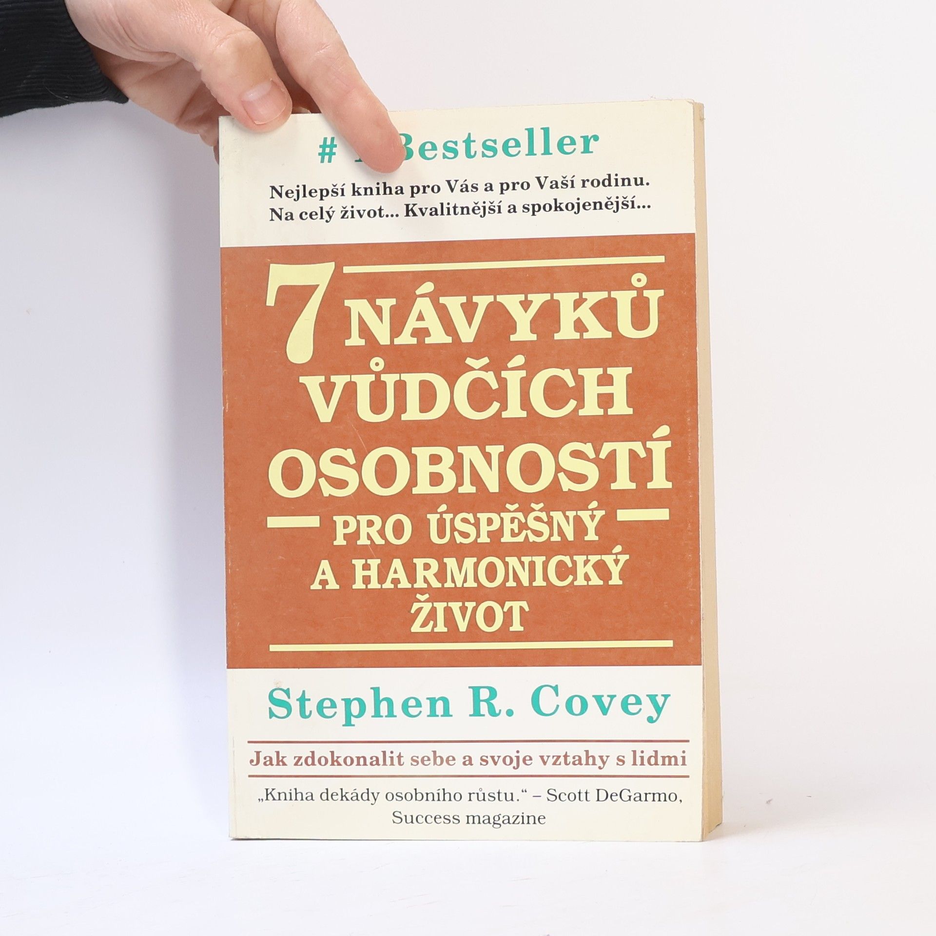 Stephen Covey 7 návyků vůdčích osobností pro úspěšný a harmonický život