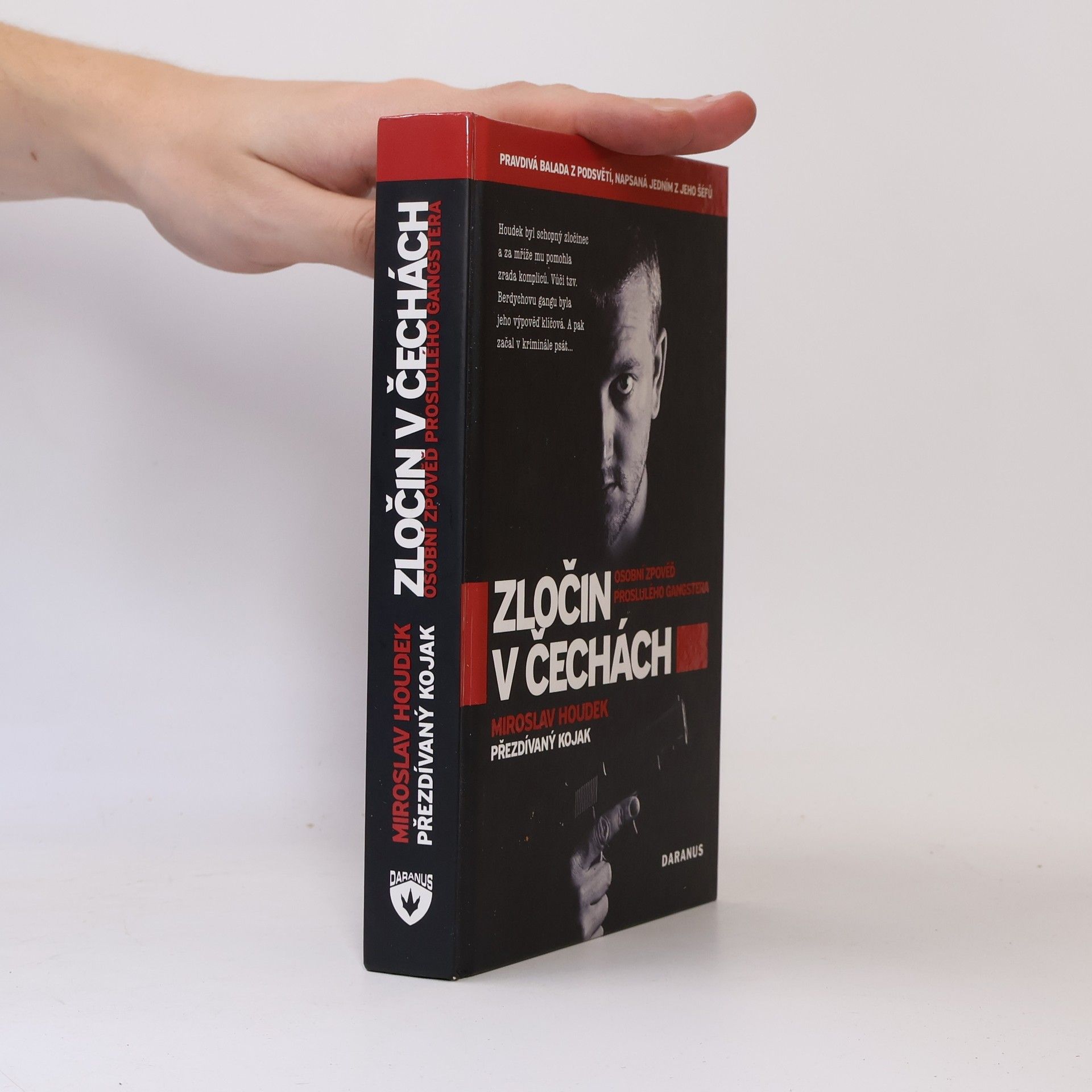 Miroslav Houdek Zločin v Čechách. Osobní zpověď proslulého gangstera