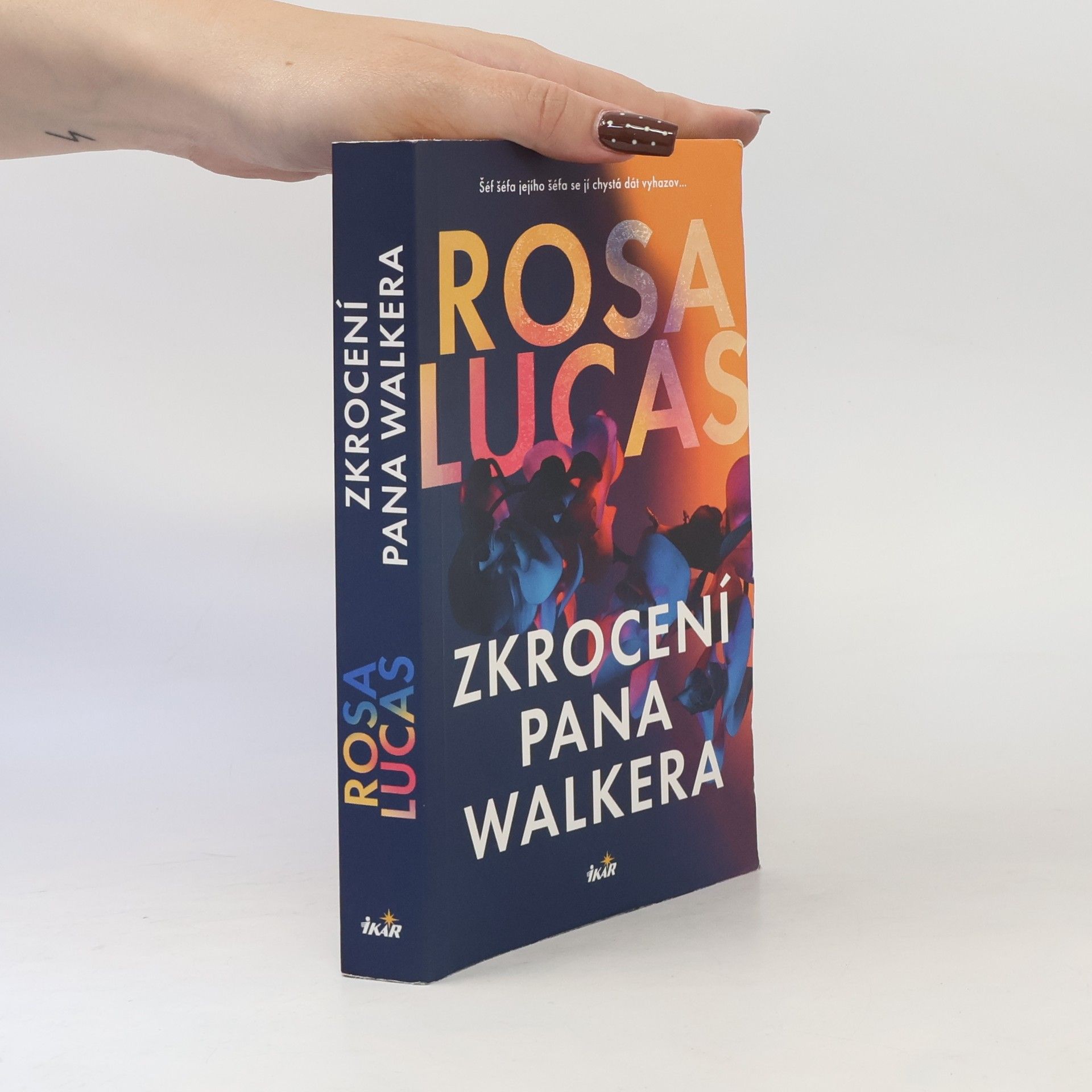 Rosa Lucas Zkrocení pana Walkera