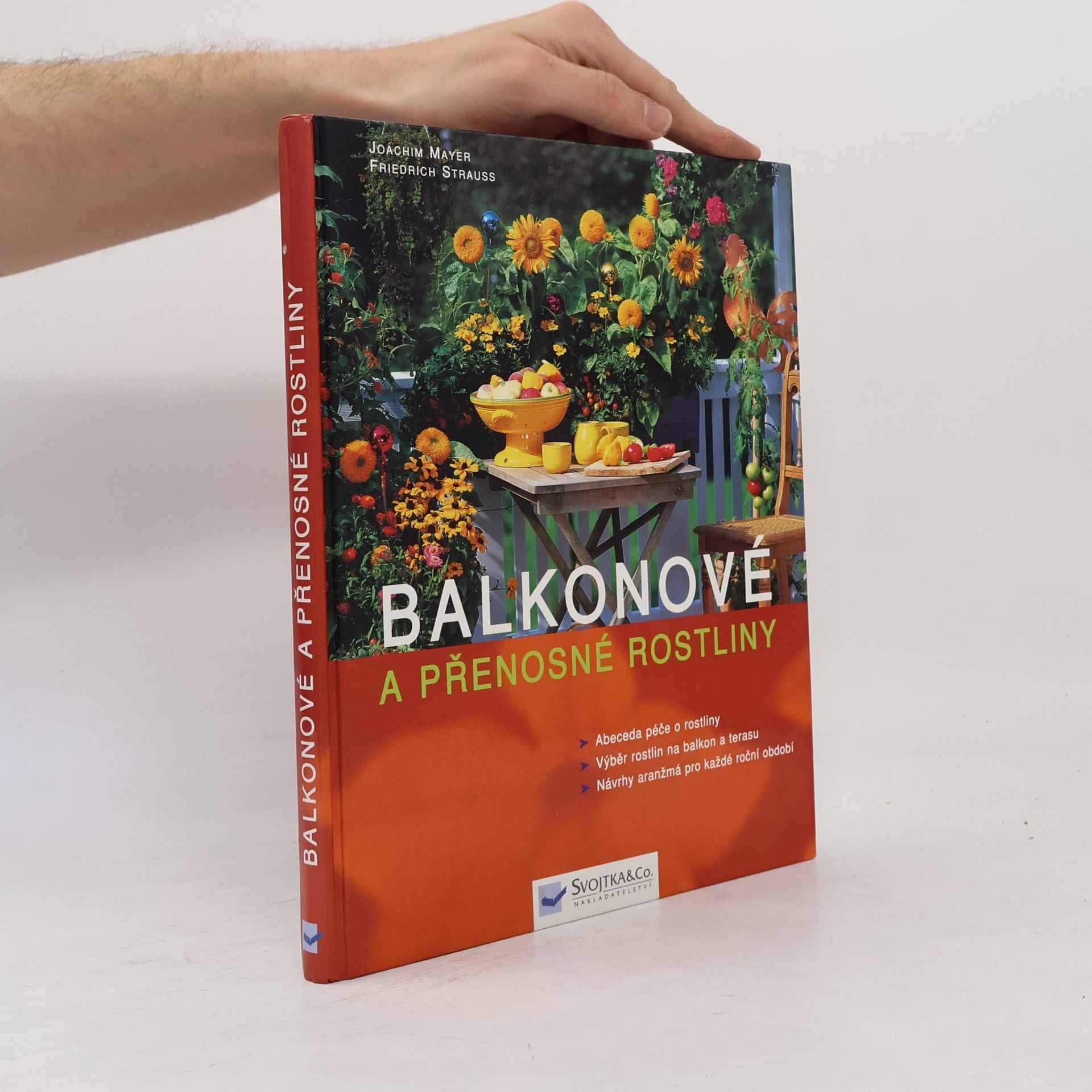 Joachim Mayer Balkonové a přenosné rostliny