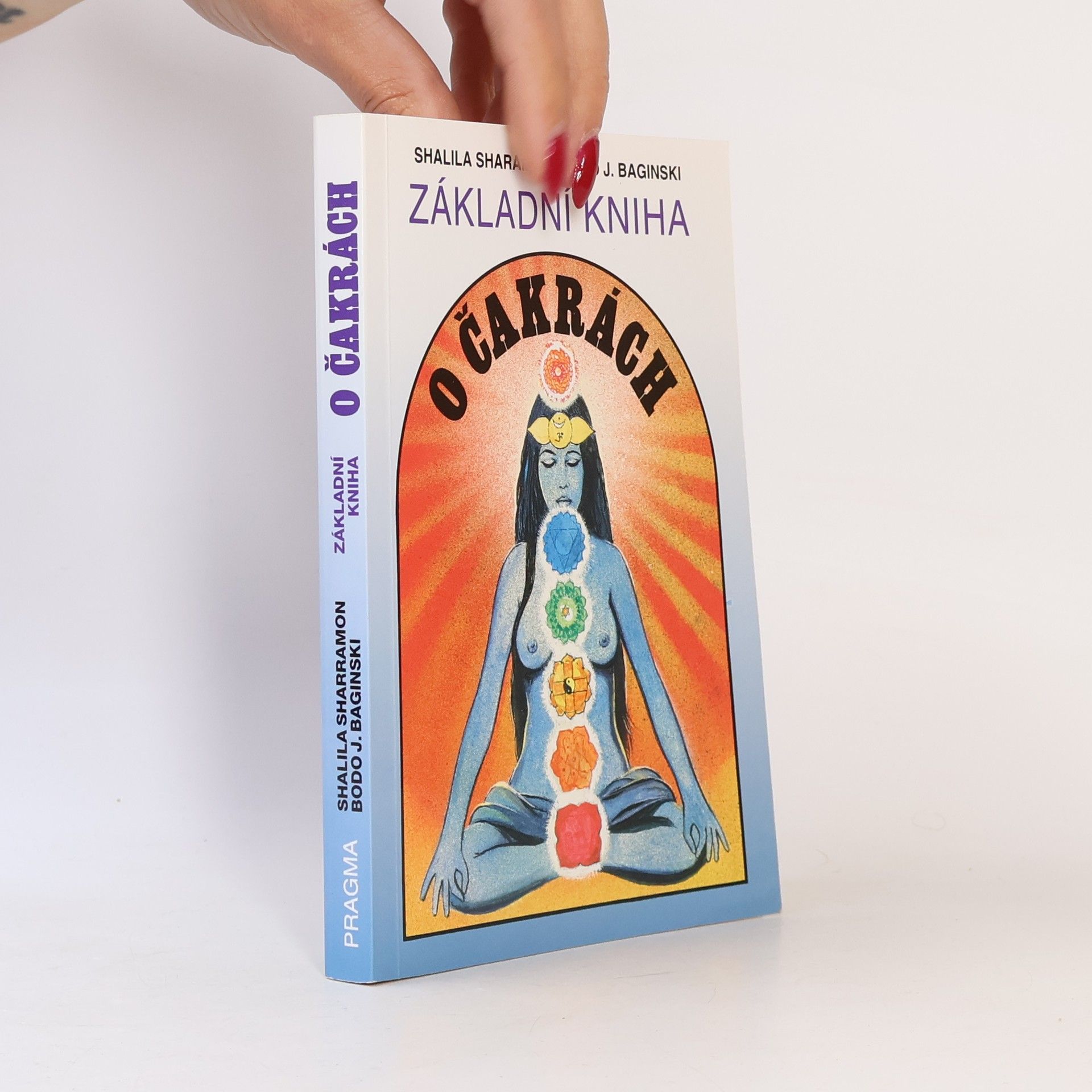 Shalila Sharamon Základní kniha o čakrách
