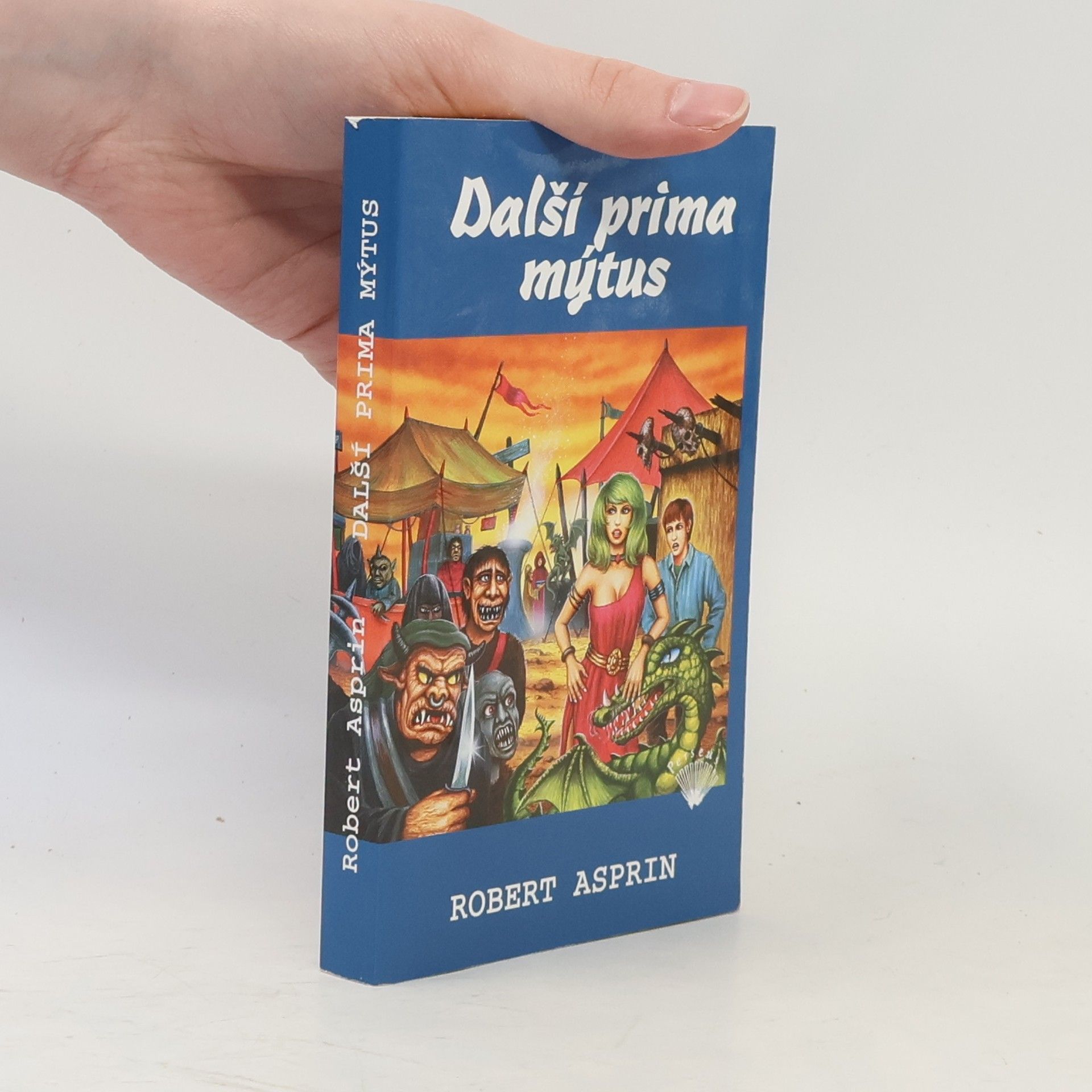 Robert Asprin Další prima mýtus