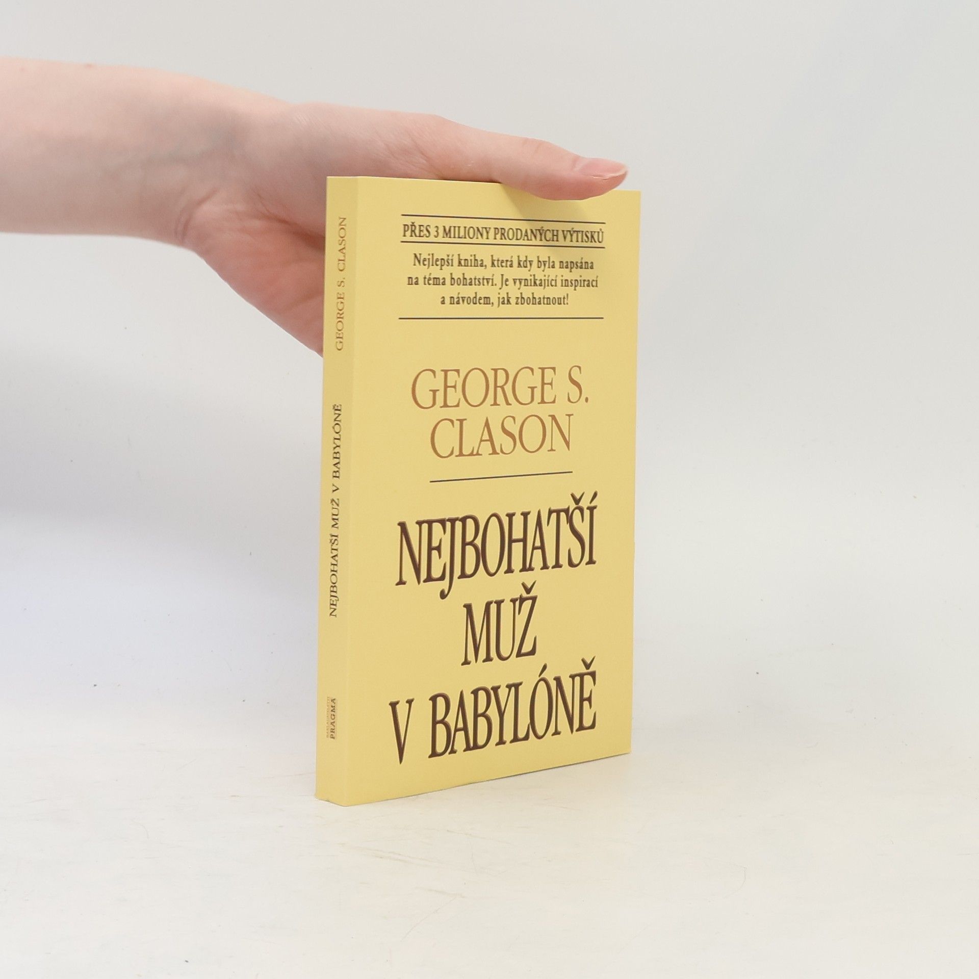 George S. Clason Nejbohatší muž v Babylóně