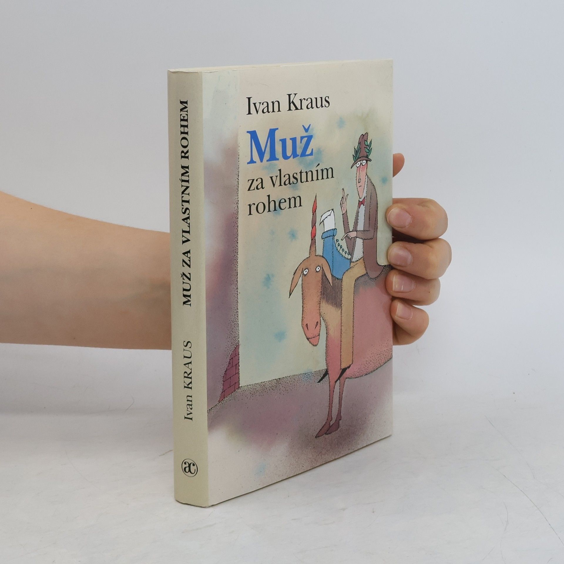 Ivan Kraus Muž za vlastním rohem