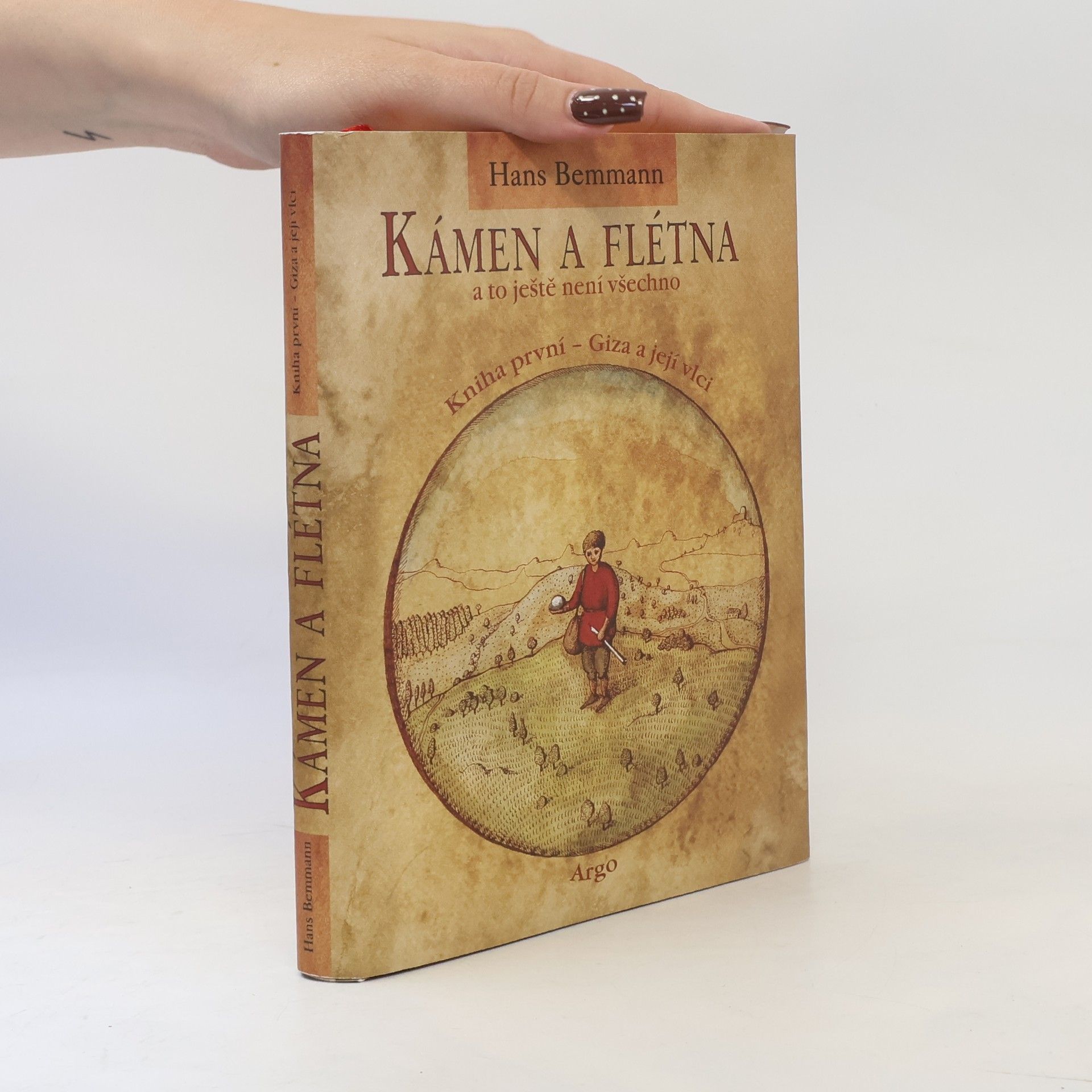 Hans Bemmann Kámen a flétna a to ještě není všechno. Kniha první, Giza a její vlci