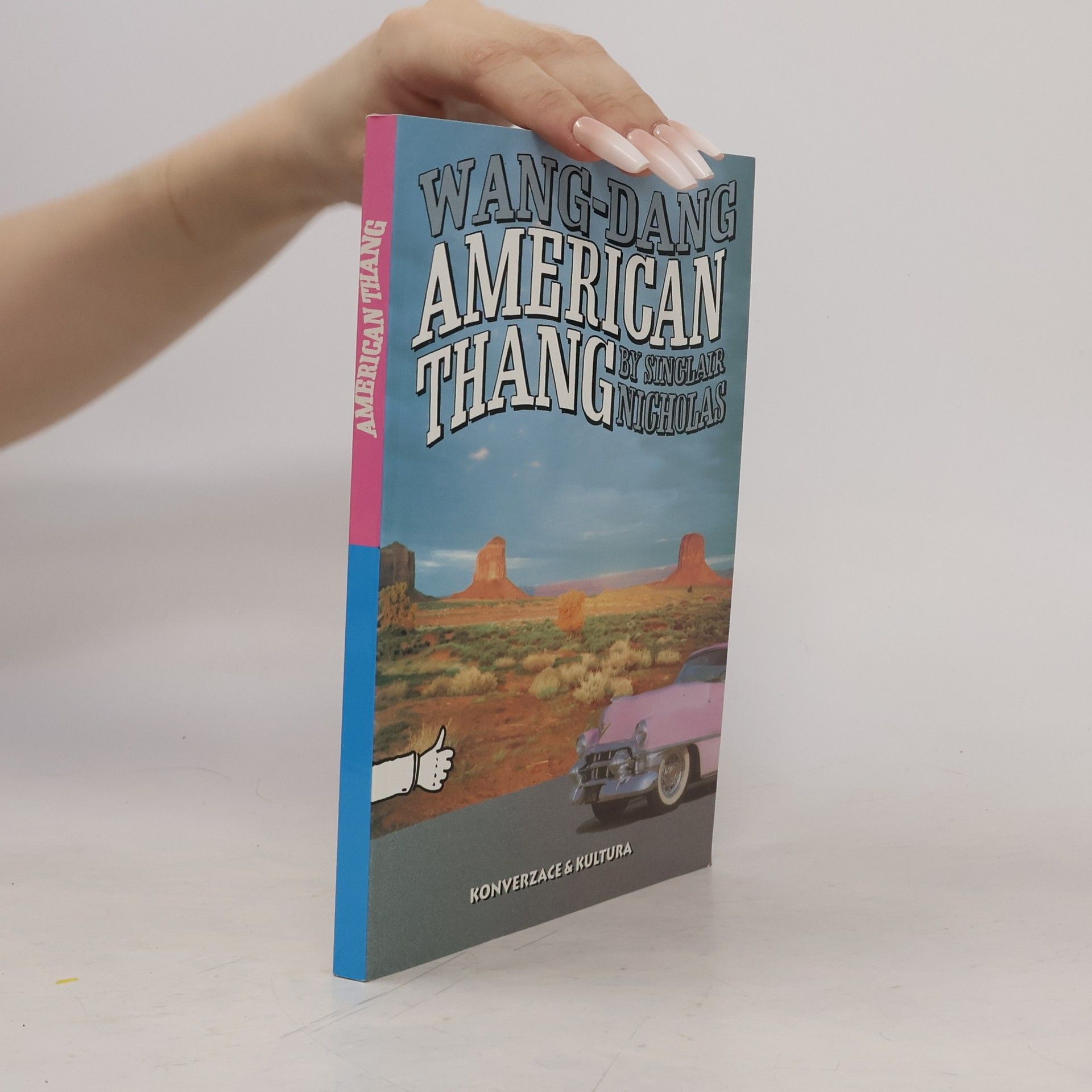 Sinclair Nicholas Wang-Dang American Thang