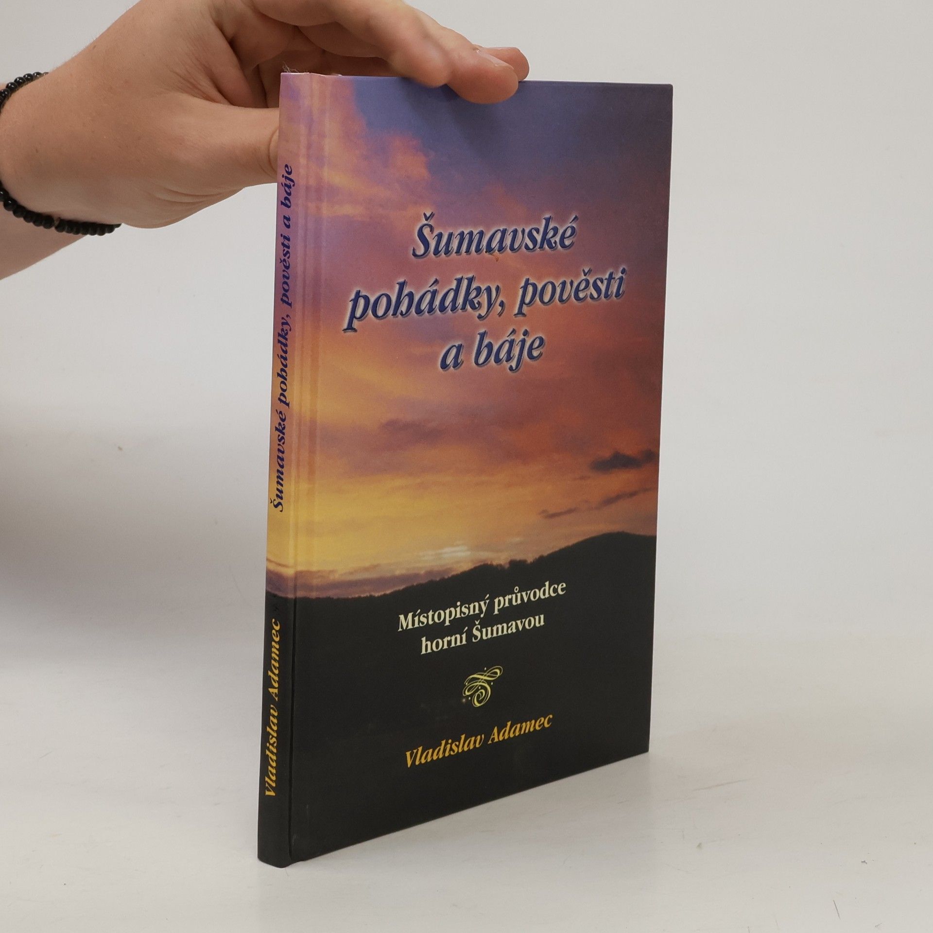 Šumavské pohádky, pověsti a báje