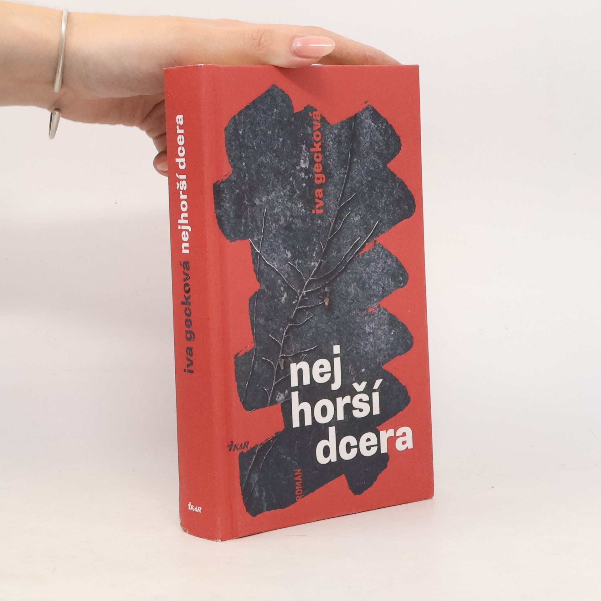 Gecková Iva Nejhorší dcera