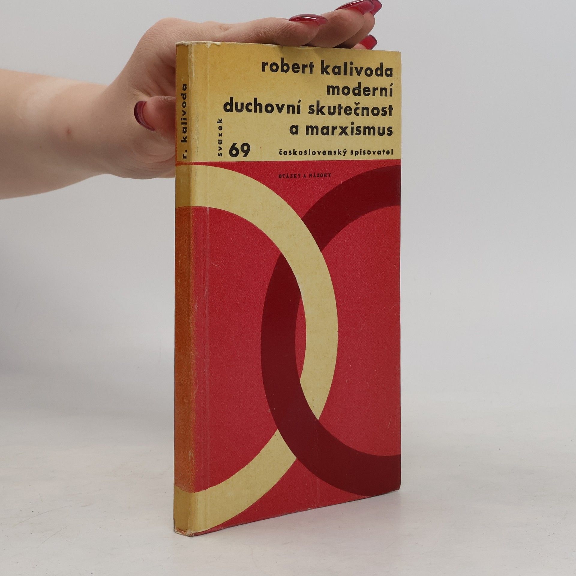 Robert Kalivoda Moderní duchovní skutečnost a marxismus
