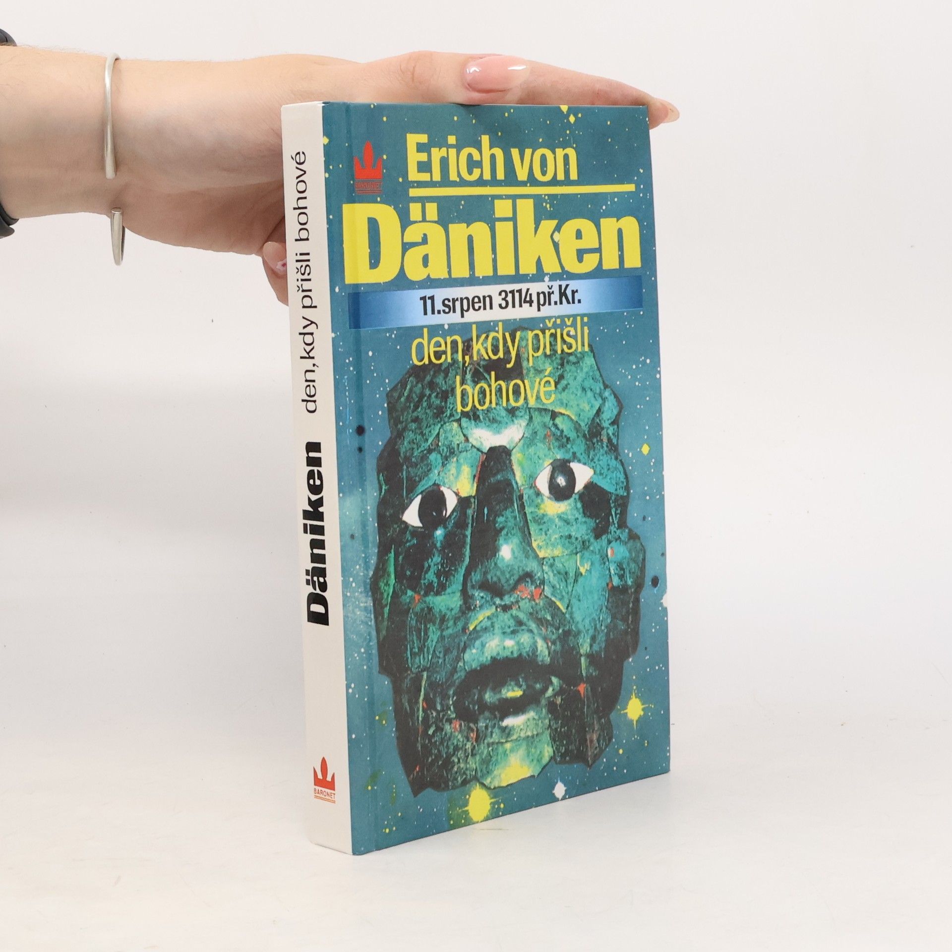 Erich von Däniken Den, kdy přišli bohové : 11. srpen 3114 př. Kr.