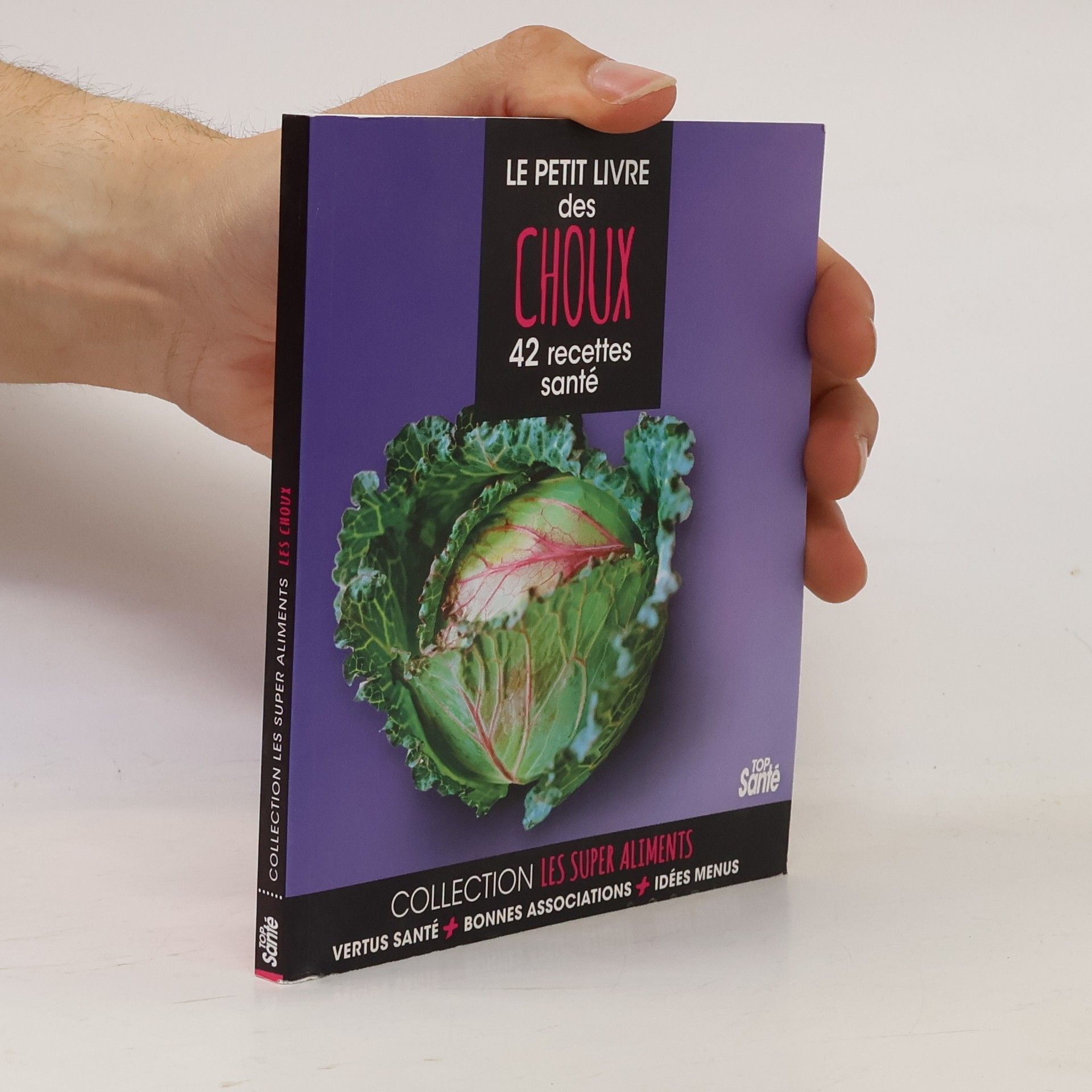 Collectif d'auteurs Le petit livre des Choux