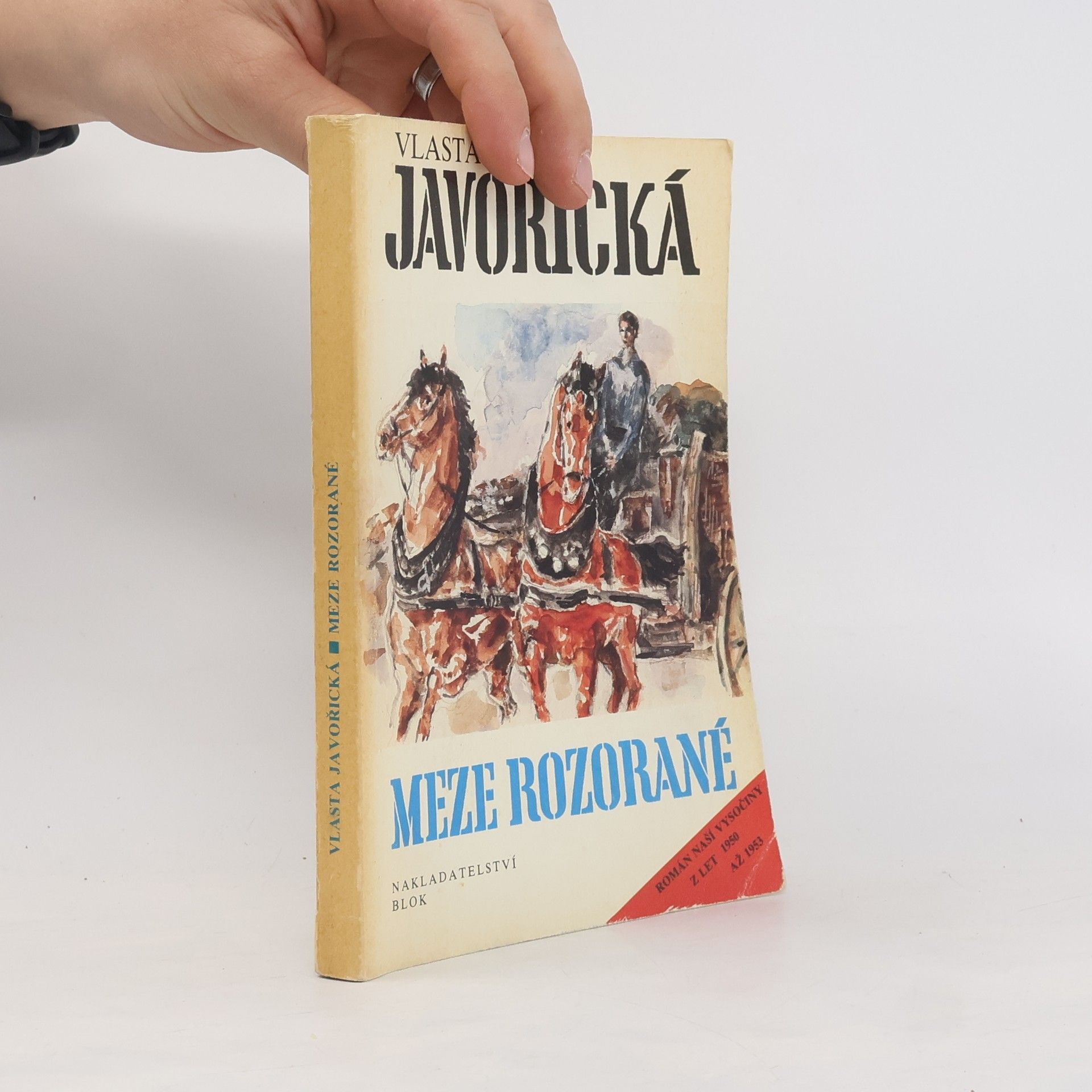 Vlasta Javořická Meze rozorané