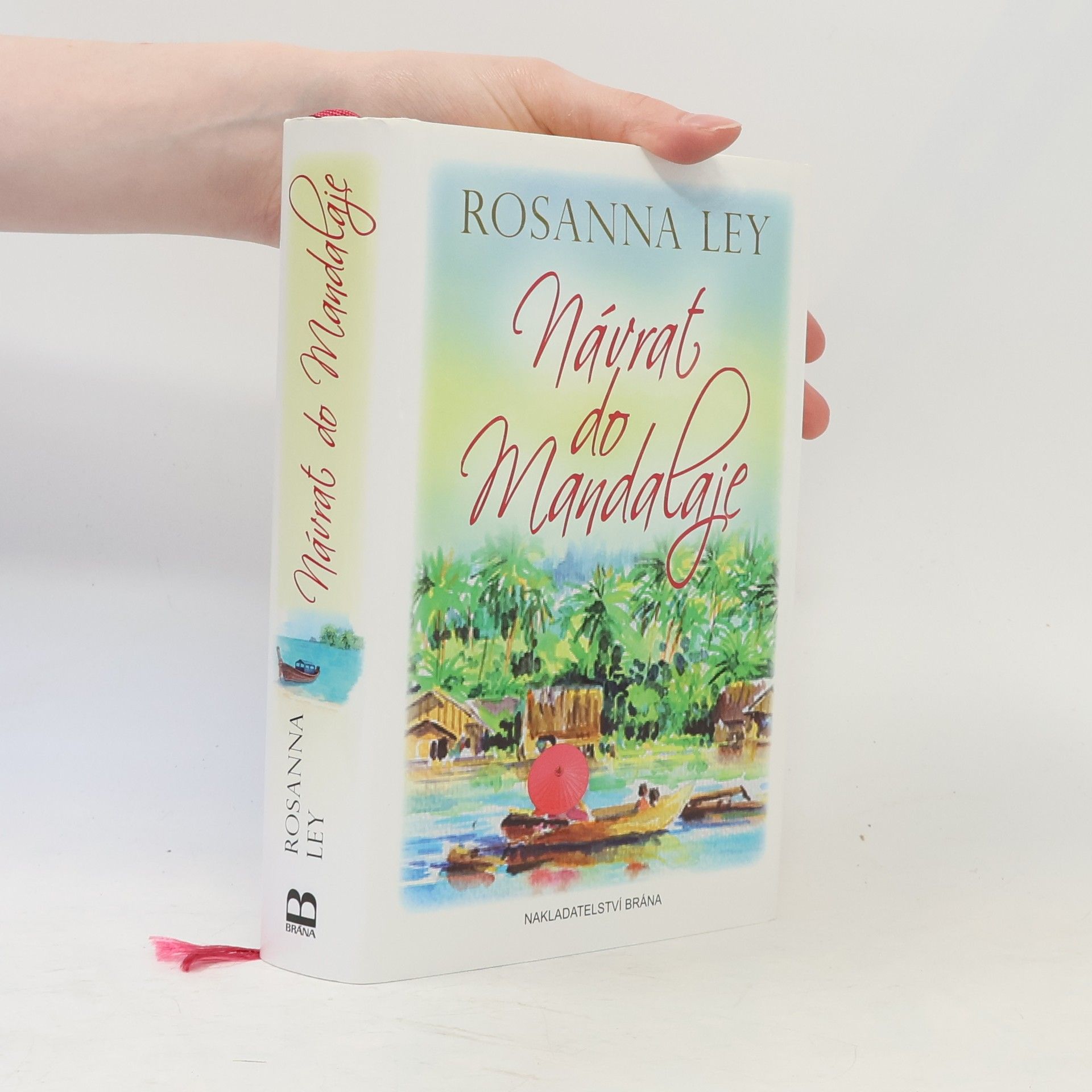 Rosanna Ley Návrat do Mandalaje
