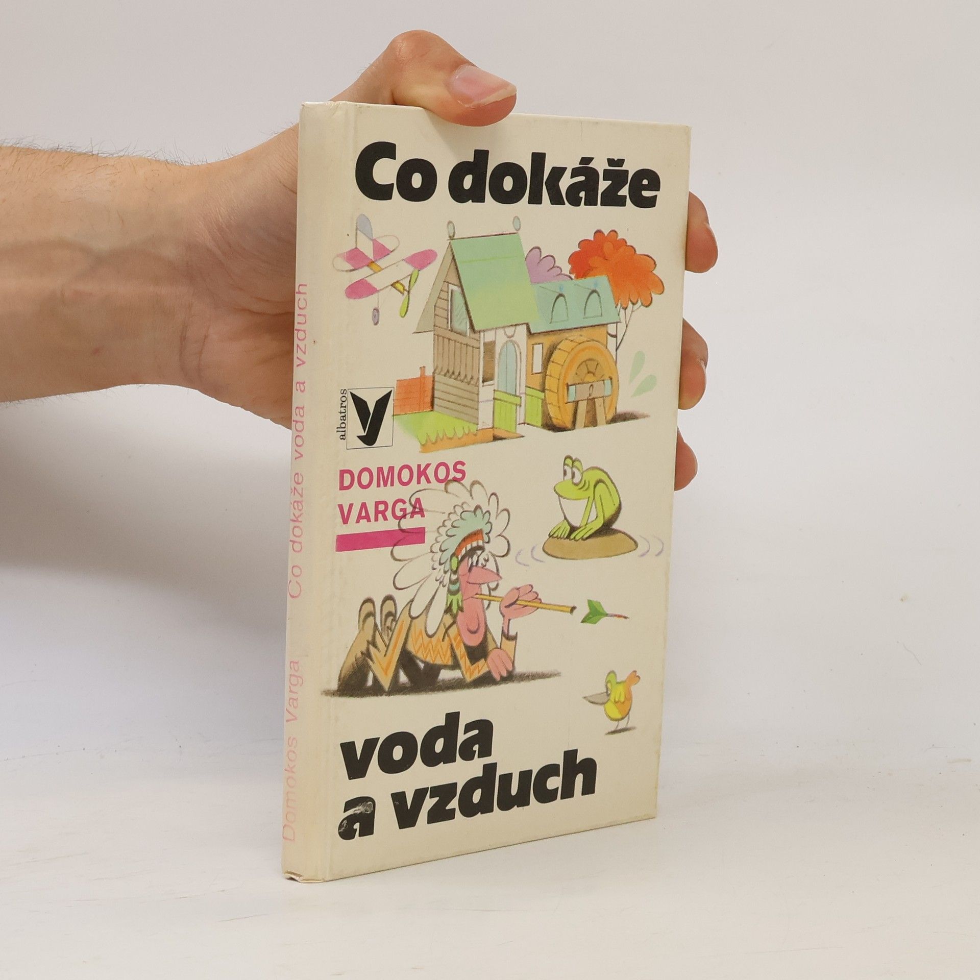 Domokos Varga Co dokáže voda a vzduch
