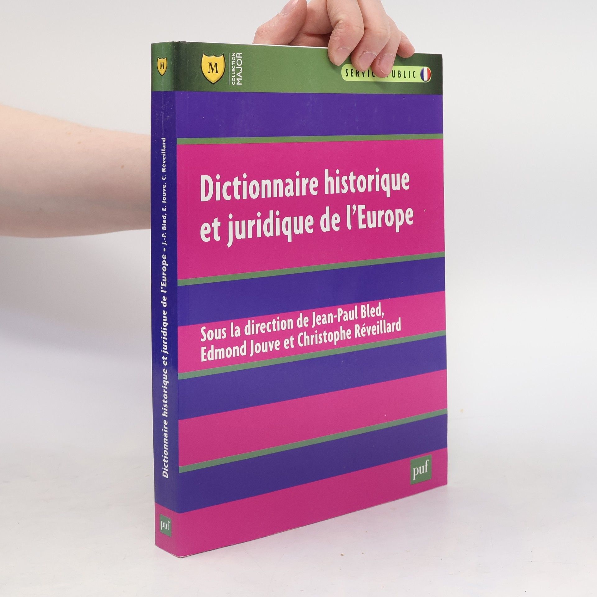 Dictionnaire historique et juridique de l'Europe
