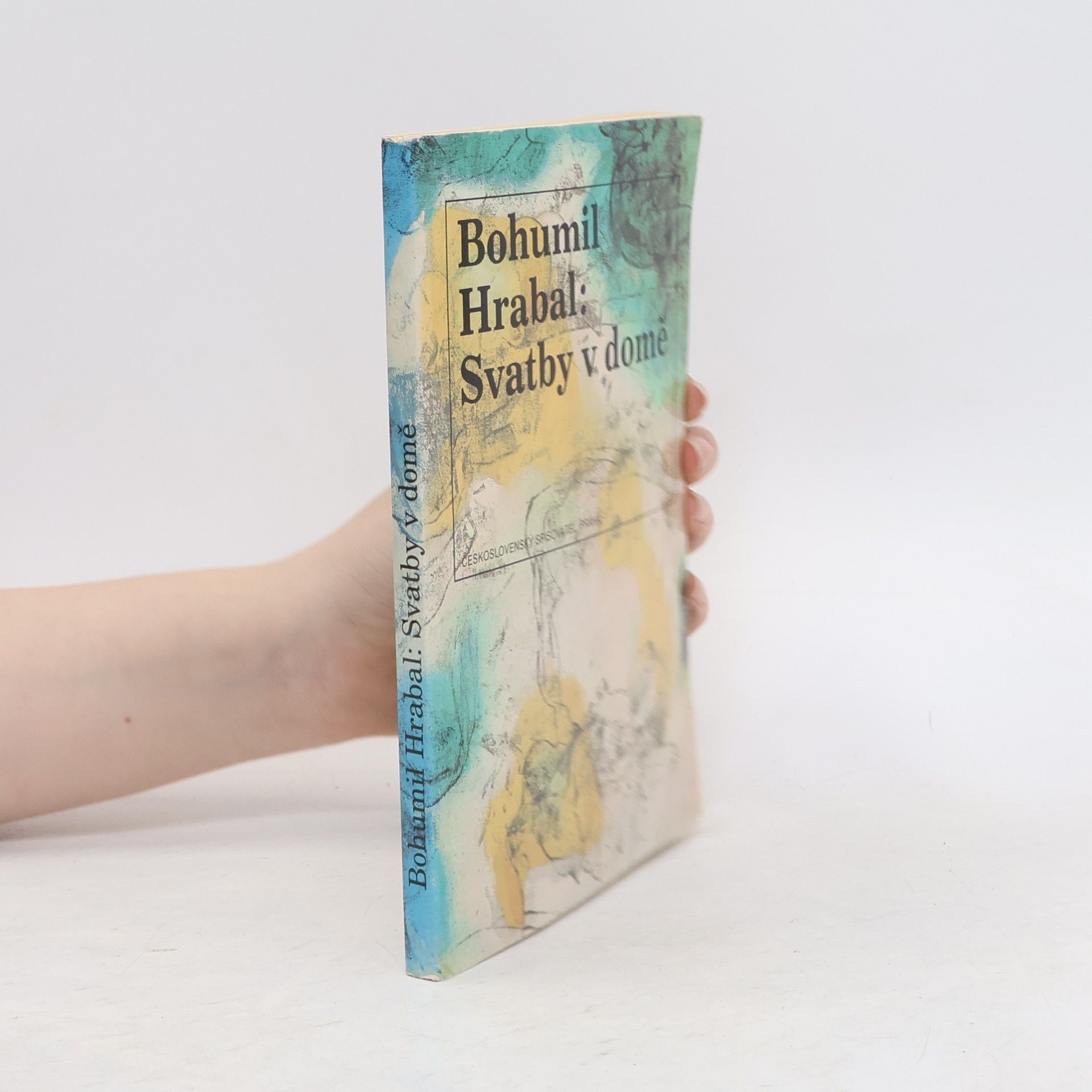 Bohumil Hrabal Svatby v domě. Dívčí románek. 1. díl trilogie