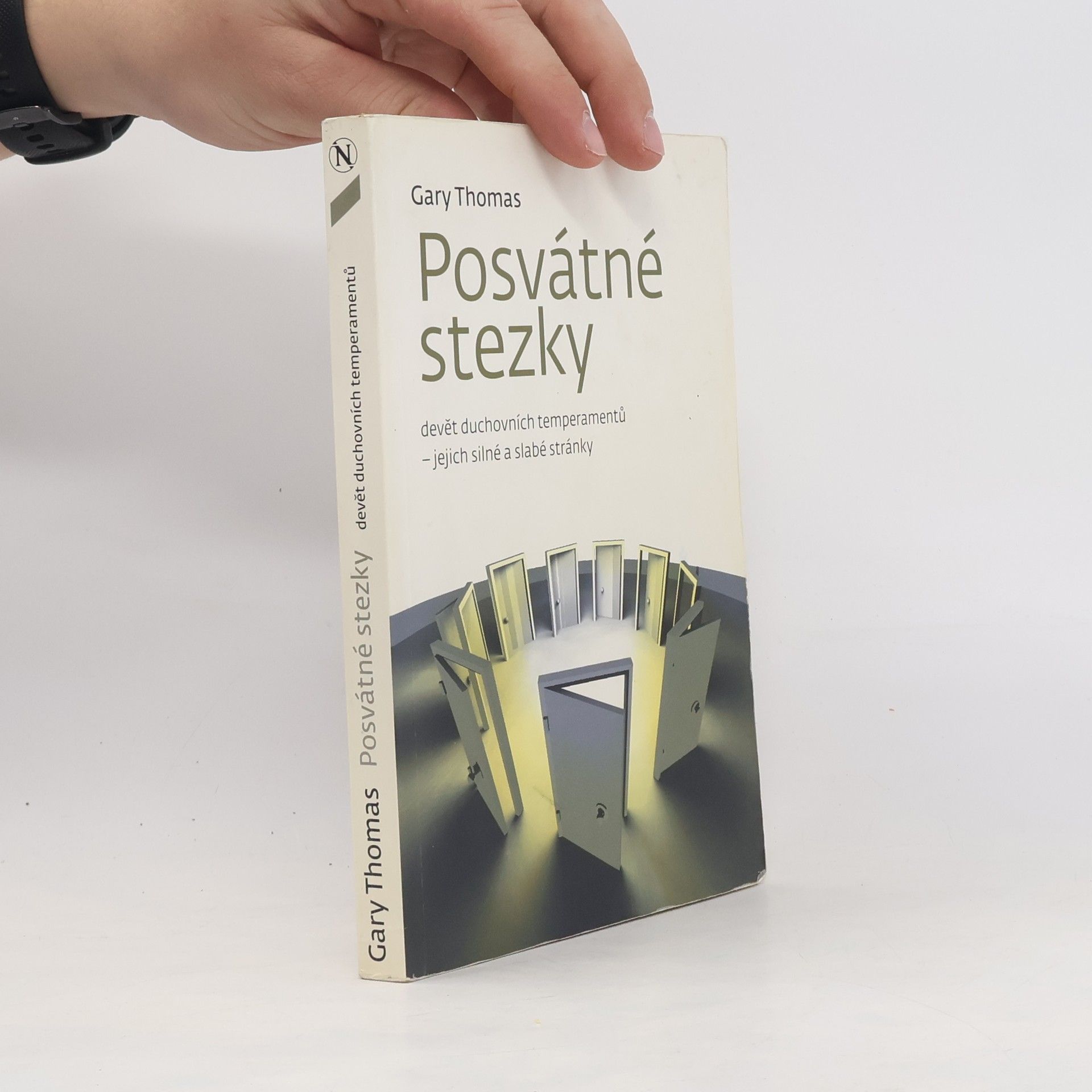 Gary Thomas Posvátné stezky - devět duchovních temperamentů - jejich silné a slabé stránky