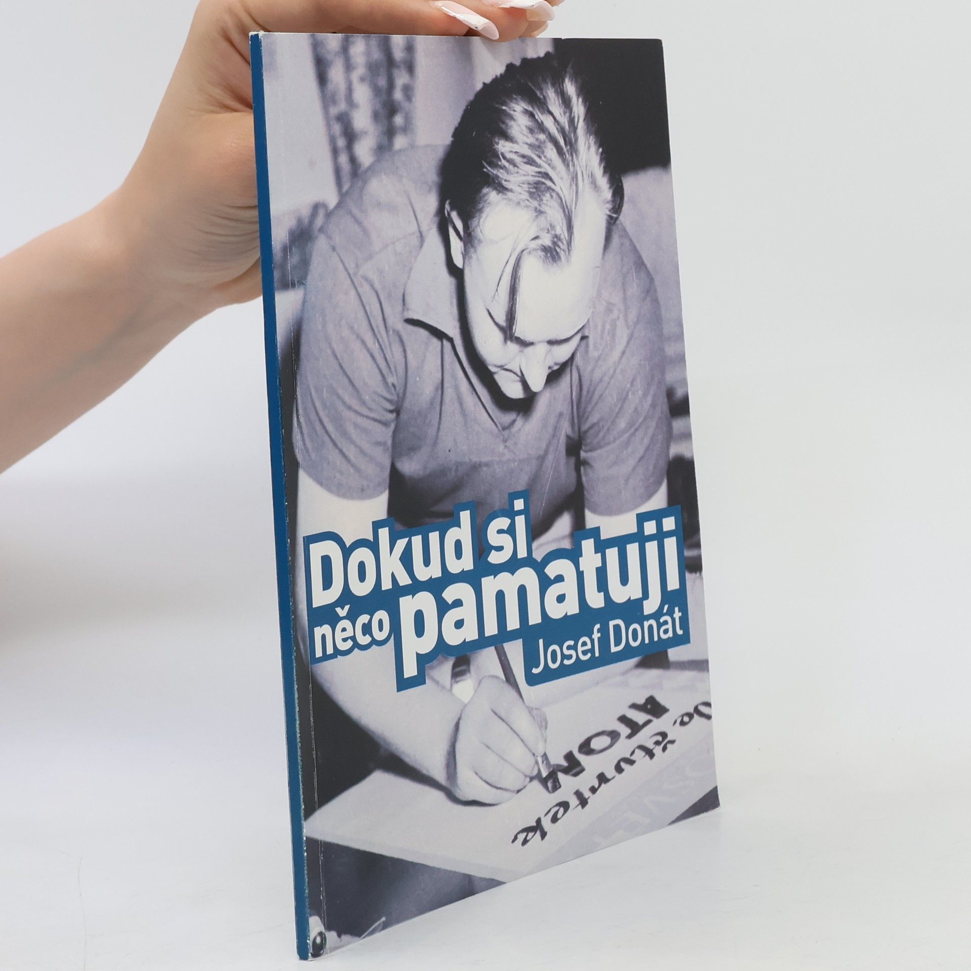Dokud si něco pamatuji